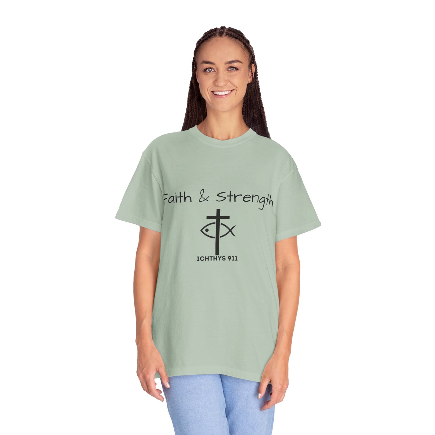 ICHTHYS 911 "Faith & Strength" Reverse - Black Font - Unisex Garment -Dyed Tee - 100% US Cotton - Men T-Shirt - Women T-Shirt - Inspirational Christian Shirt - Very Good Quality and Feel
