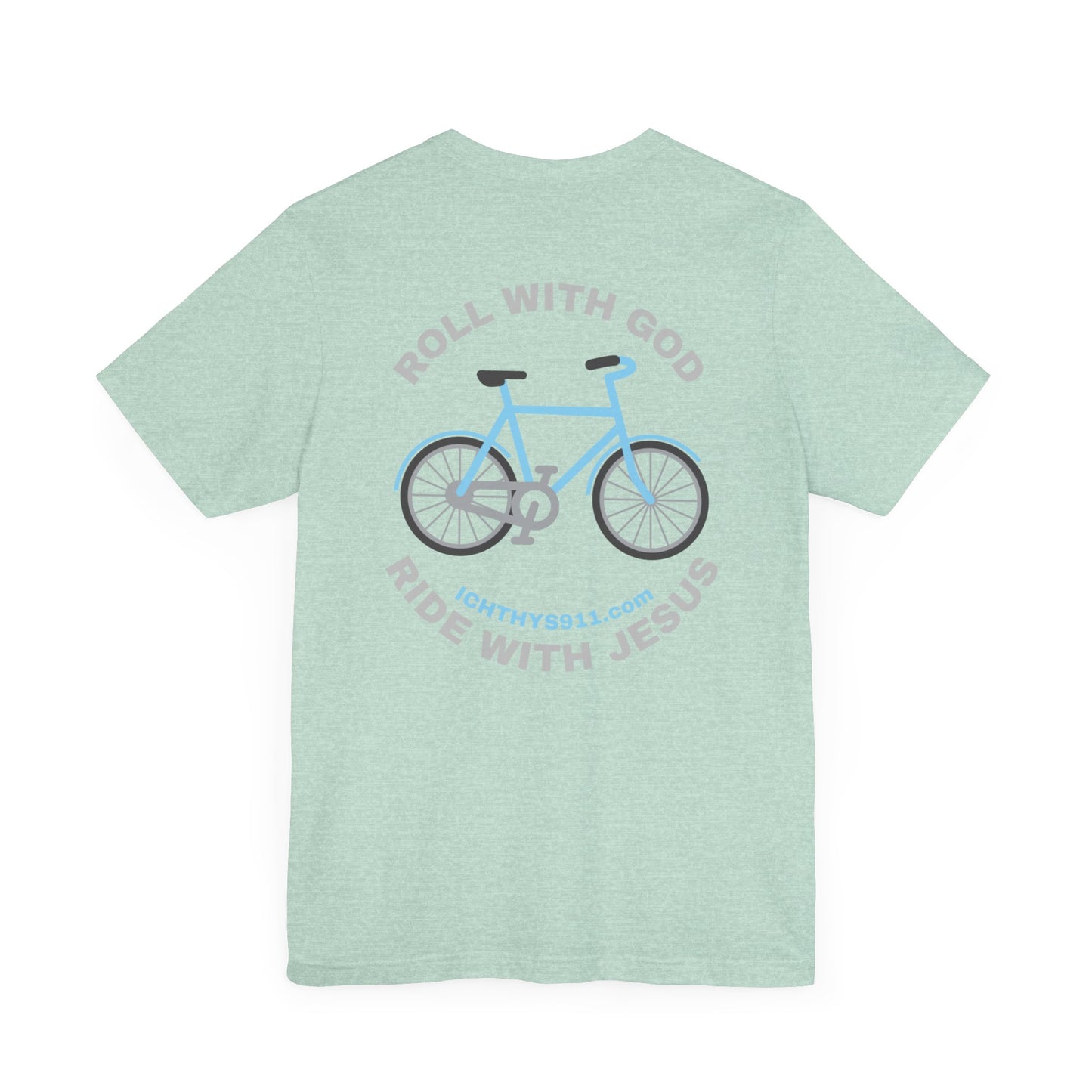 ICHTHYS 911 - "Roll With God Ride With Jesus" - Silver Font - Unisex T- Shirt - Lightweight 100% Cotton - Summer T - Arm Form Fitting - Men T- Shirt - Women T-Shirt - Christian T-Shirt