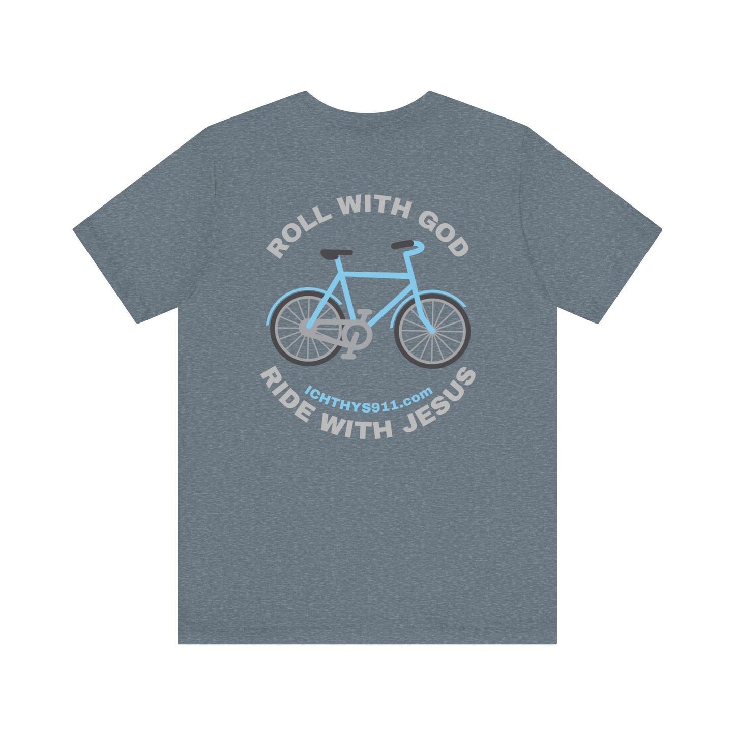 ICHTHYS 911 - "Roll With God Ride With Jesus" - Silver Font - Unisex T- Shirt - Lightweight 100% Cotton - Summer T - Arm Form Fitting - Men T- Shirt - Women T-Shirt - Christian T-Shirt
