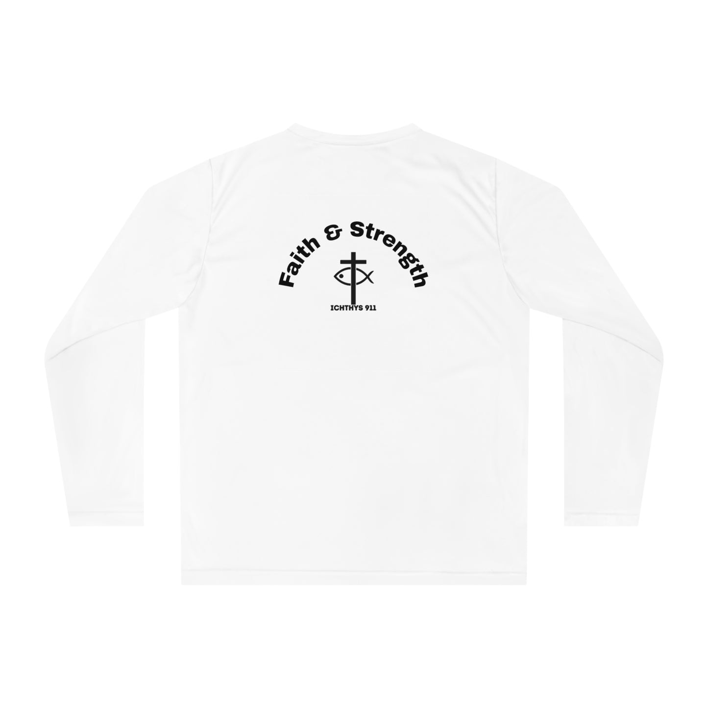 ICHTHYS 911 "Faith & Strength" Black Font - Unisex Performance Long Sleeve Shirt - Christian Activewear - Men - Women -100% Moisture-Wicking Poly