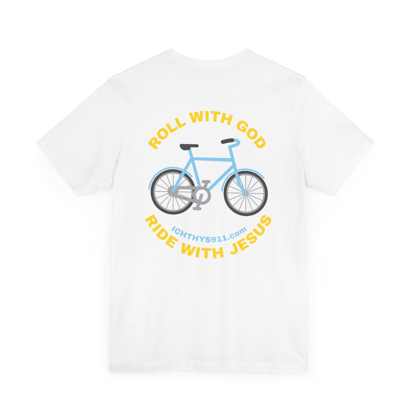 ICHTHYS 911 - "Roll With God Ride With Jesus" - Gold Font - Unisex T- Shirt - Lightweight 100% Cotton - Summer T - Arm Form Fitting - Men T- Shirt - Women T-Shirt - Christian T-Shirt