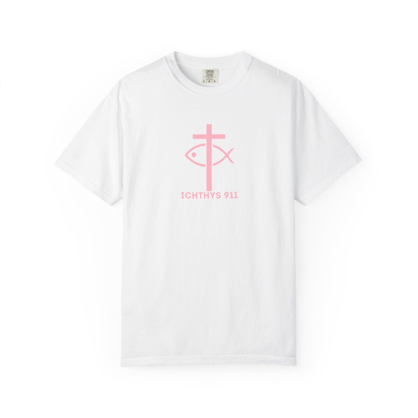 ICHTHYS 911 Pink Font "Faith, Hope, & Love" - Unisex Garment Dyed T-Shirt - 100% US Cotton - Men T-Shirt - Christian Women Tee - Faith-Inspired Shirt - Christian Fashion - Wear Your Faith - Additional Colors Added