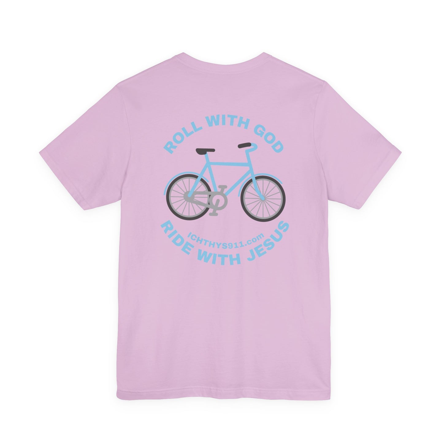 Roll With God Ride With Jesus - Blue Font - Unisex T- Shirt - Lightweight 100% Cotton - Summer T - Arm Form Fitting - Men T- Shirt - Women T-Shirt - Christian T-Shirt - Love Like Jesus -  ICHTHYS 911