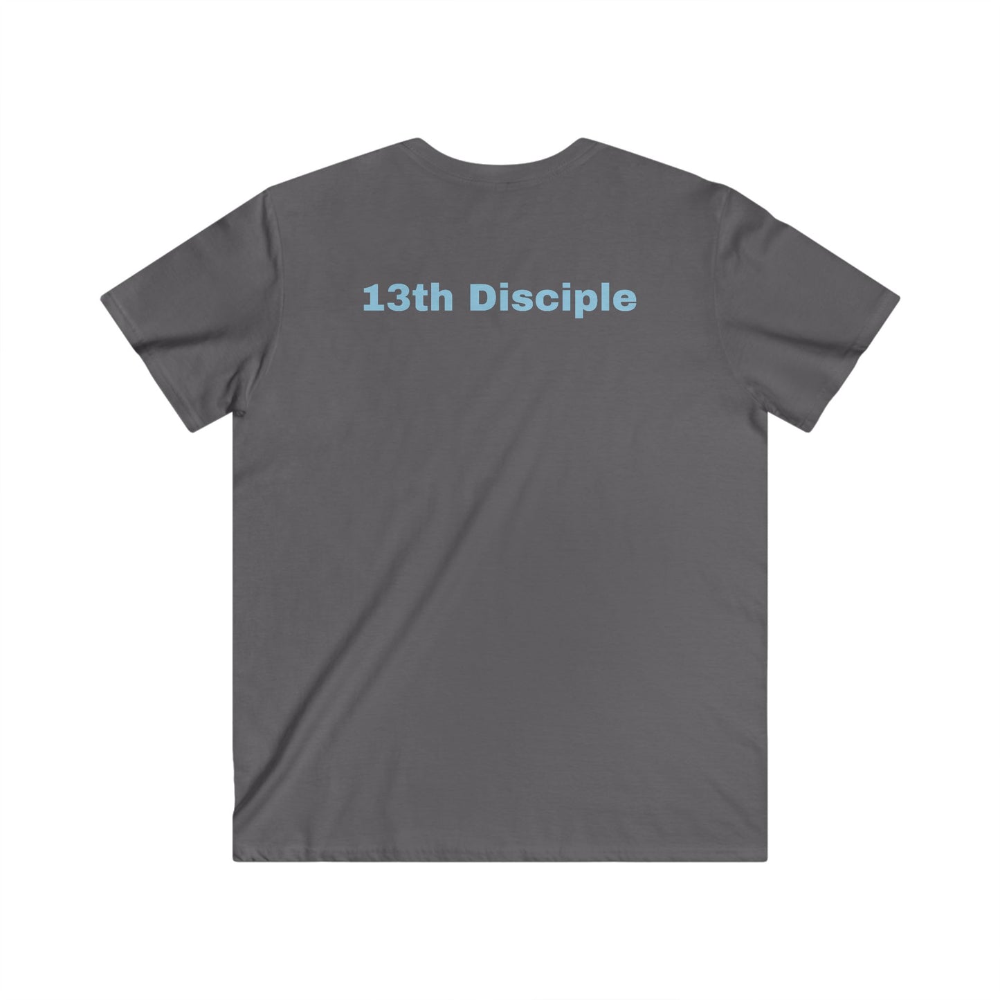 13th Disciple Christian Theme Men's V-Neck Tee - Faith-Inspired Short Sleeve T-Shirt ICHTHYS 911 t-shirts featuring “13th Disciple” on the back (or front) and  ICHTHYS 911 logo on the opposite side. (Copy)