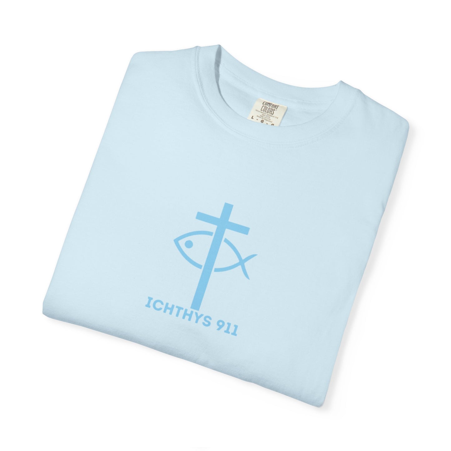 ICHTHYS 911 - Blue Font "Faith, Hope, & Love" - Unisex T-Shirt - Men T-Shirt - Christian Women Tee - Faith-Inspired Shirt - Christian Fashion - Wear Your Faith