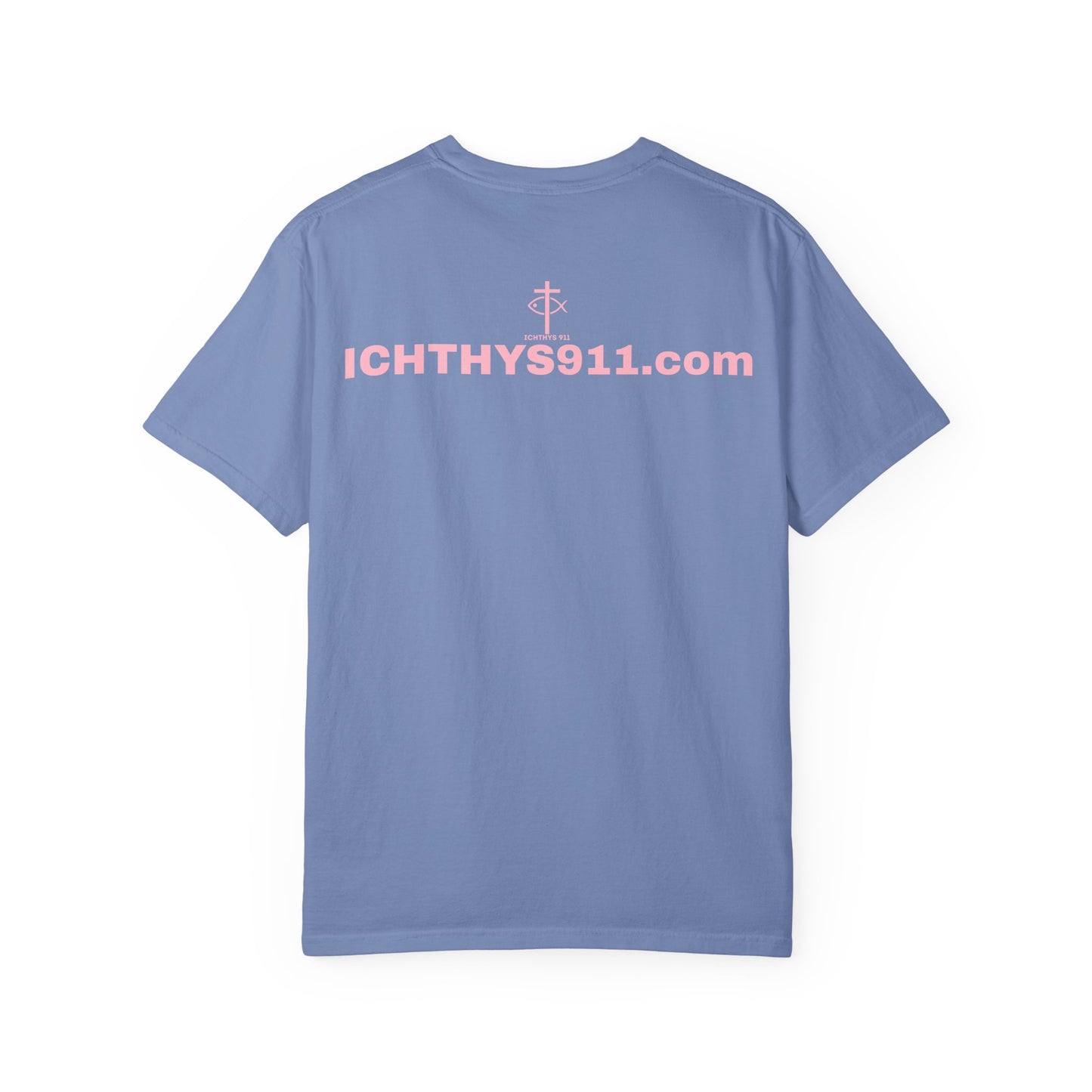 ICHTHYS 911 - Authentic - Christian Streetwear T-Shirt – Jesus Gym & Faith Fashion, Unisex Garment-Dyed T-Shirt Soft Pink Font
