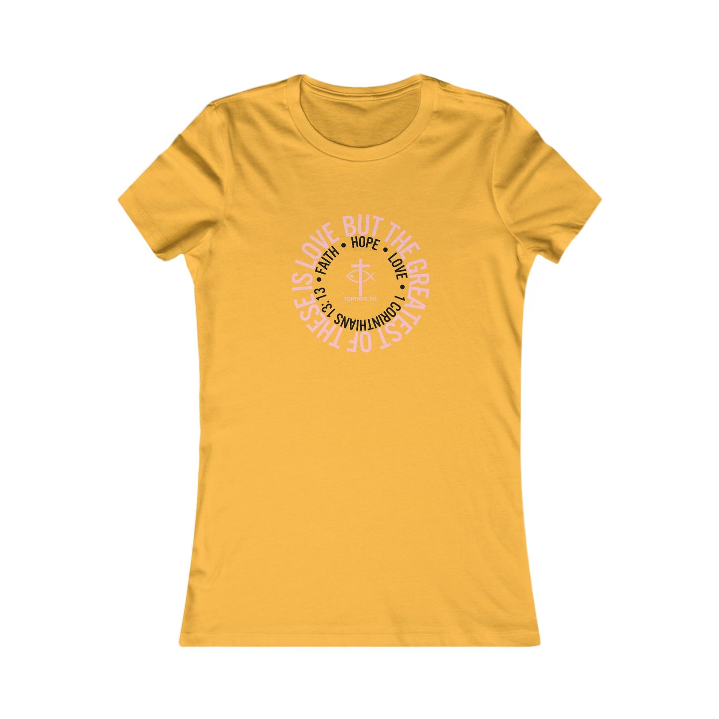 ICHTHYS 911 "Faith Hope Love" Inspirational Women's Favorite Tee - Reverse Design - Love and Positivity Shirt - Slim Fit with Longer Body Length