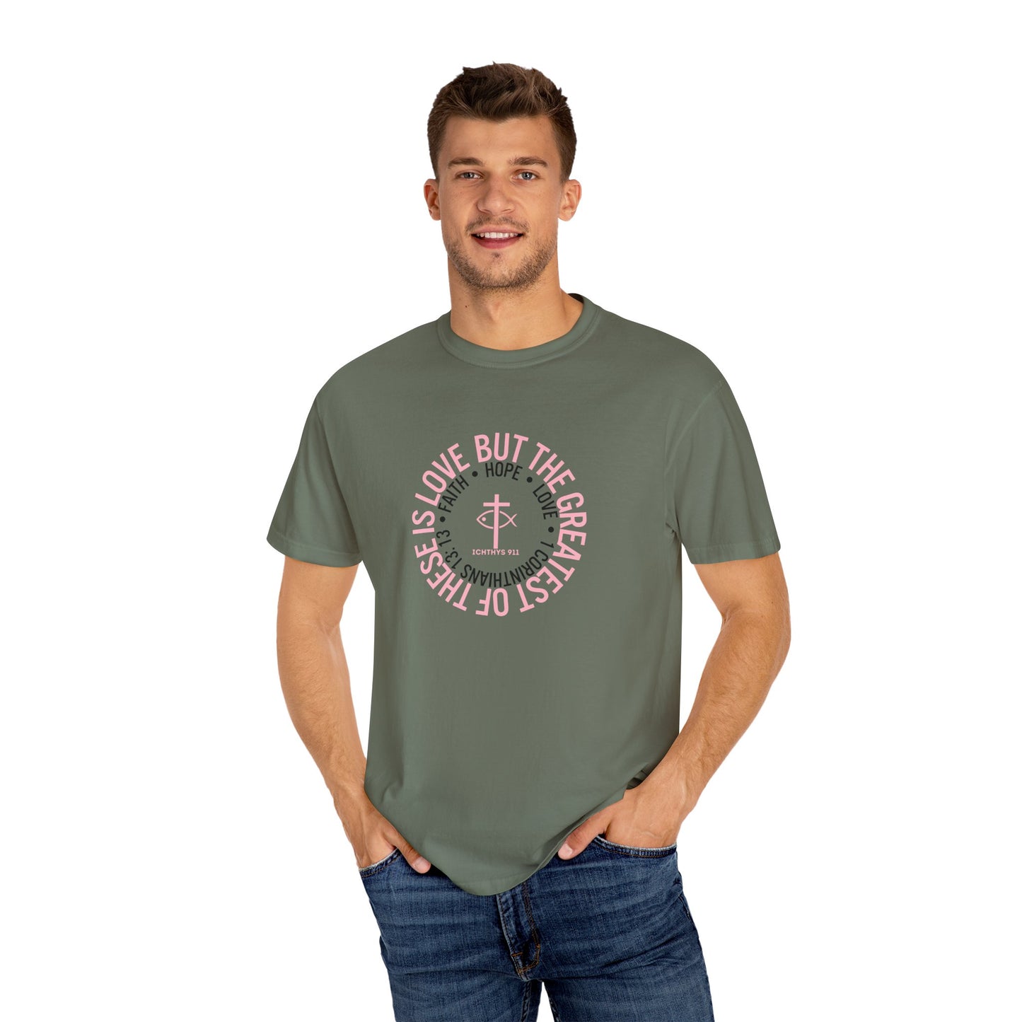 ICHTHYS 911 Pink Font "Faith, Hope, & Love Reverse" - Unisex Garment Dyed T-Shirt - 100% US Cotton - Men T-Shirt - Christian Women Tee - Faith-Inspired Shirt - Christian Fashion - Wear Your Faith