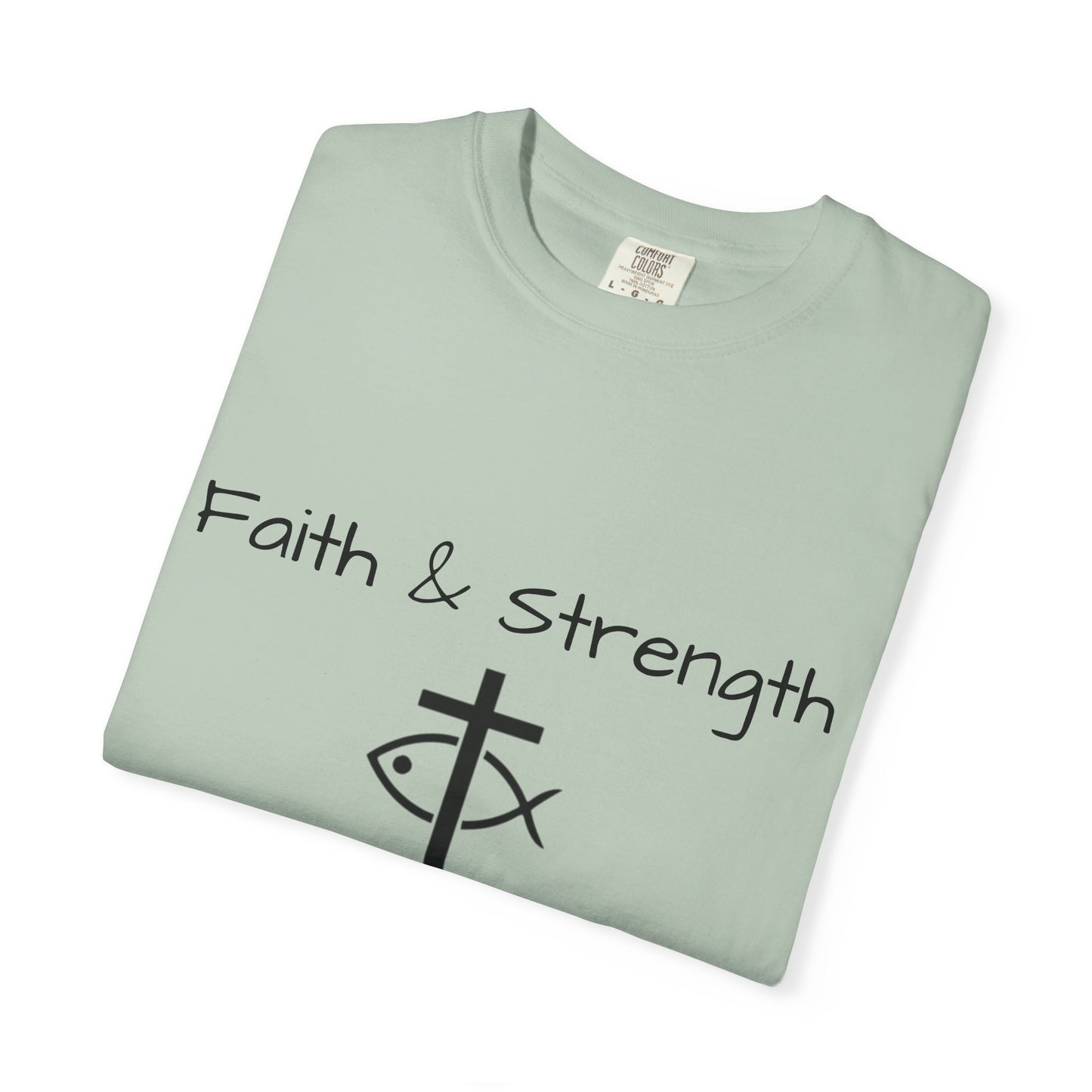 ICHTHYS 911 "Faith & Strength" Reverse - Black Font - Unisex Garment -Dyed Tee - 100% US Cotton - Men T-Shirt - Women T-Shirt - Inspirational Christian Shirt - Very Good Quality and Feel