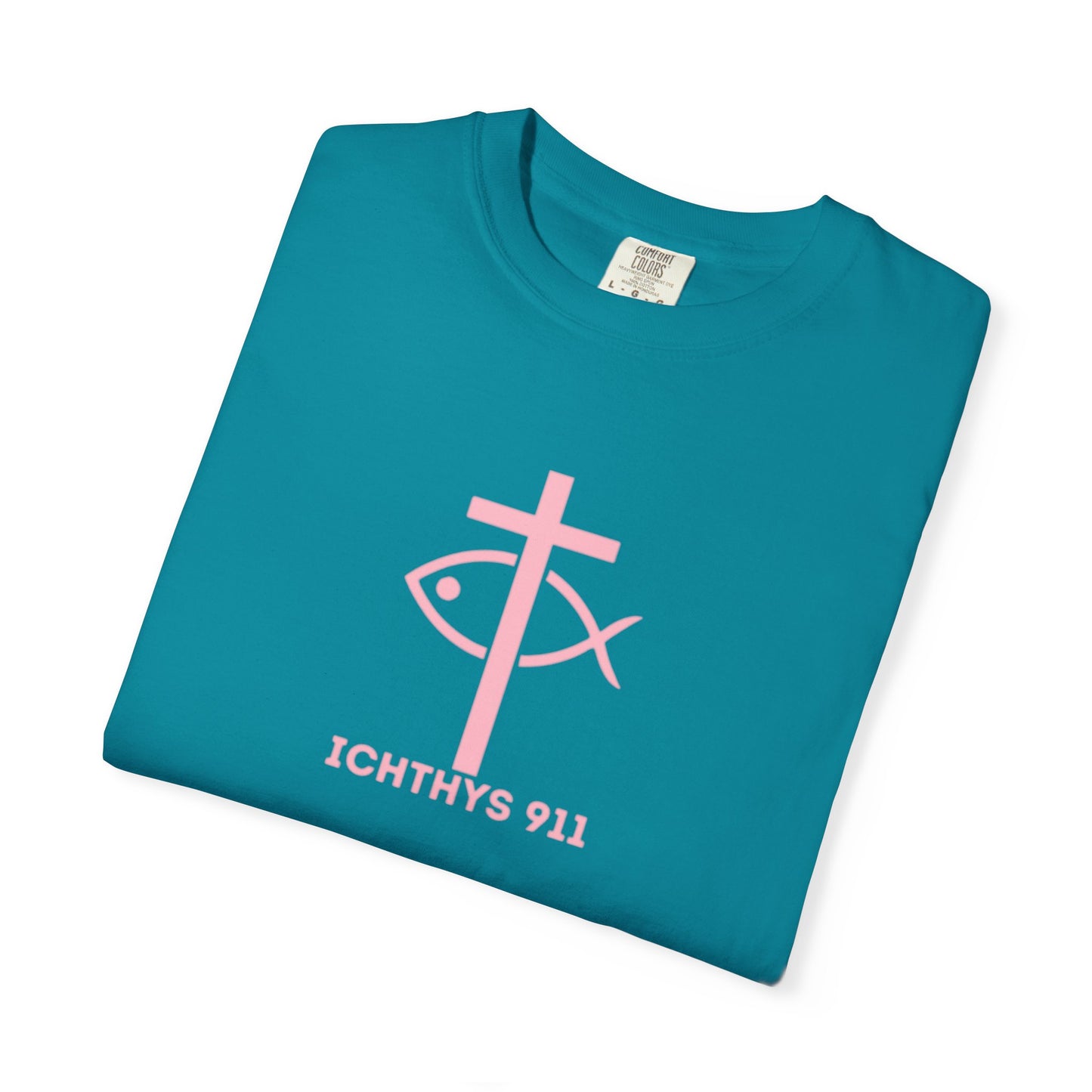 ICHTHYS 911 Pink Font "Faith, Hope, & Love" - Unisex Garment Dyed T-Shirt - 100% US Cotton - Men T-Shirt - Christian Women Tee - Faith-Inspired Shirt - Christian Fashion - Wear Your Faith - Additional Colors Added