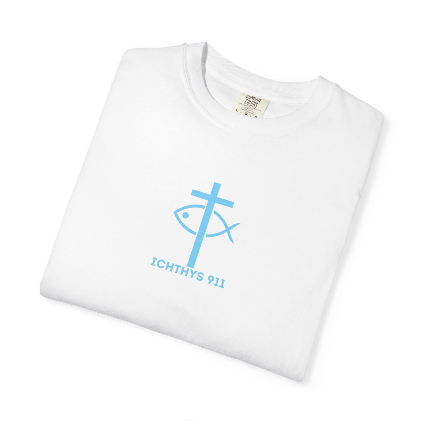ICHTHYS 911 - "Jesus Christ Son of God Savior" Blue Font - Christian Streetwear T-Shirt – Jesus Gym & Faith Fashion, Unisex Garment-Dyed T-Shirt Blue Font