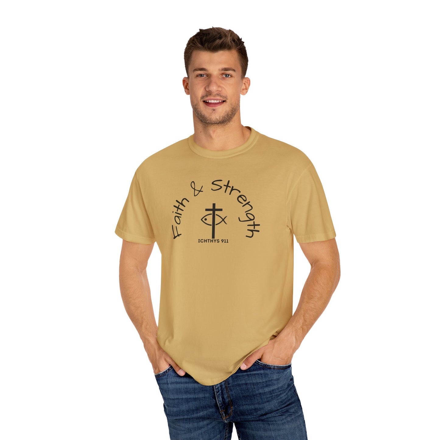 ICHTHYS 911 "Faith & Strength" Reverse - Black Font - Additional Flavors - Unisex Garment -Dyed Tee - Inspirational Christian Shirt - Very Good Quality and Feel
