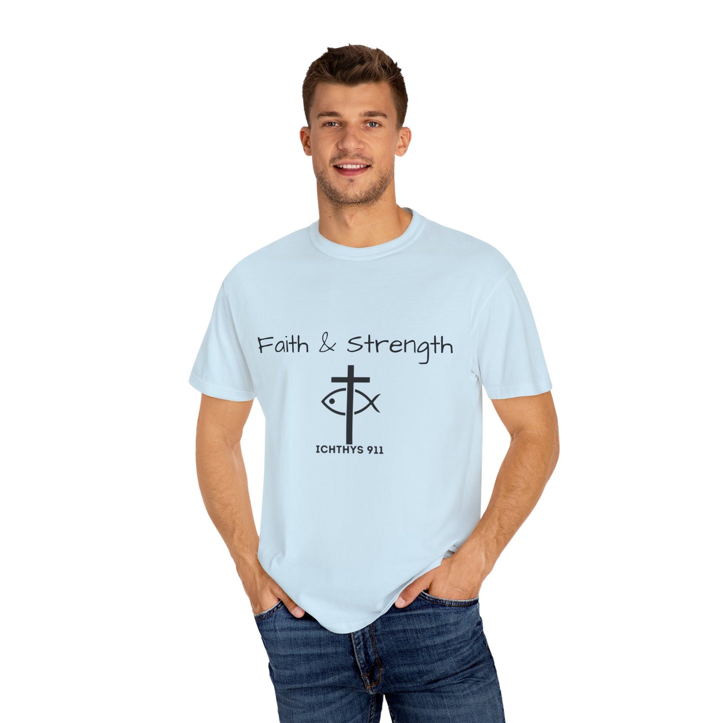 ICHTHYS 911 "Faith & Strength" Reverse - Black Font - Unisex Garment -Dyed Tee - 100% US Cotton - Men T-Shirt - Women T-Shirt - Inspirational Christian Shirt - Very Good Quality and Feel