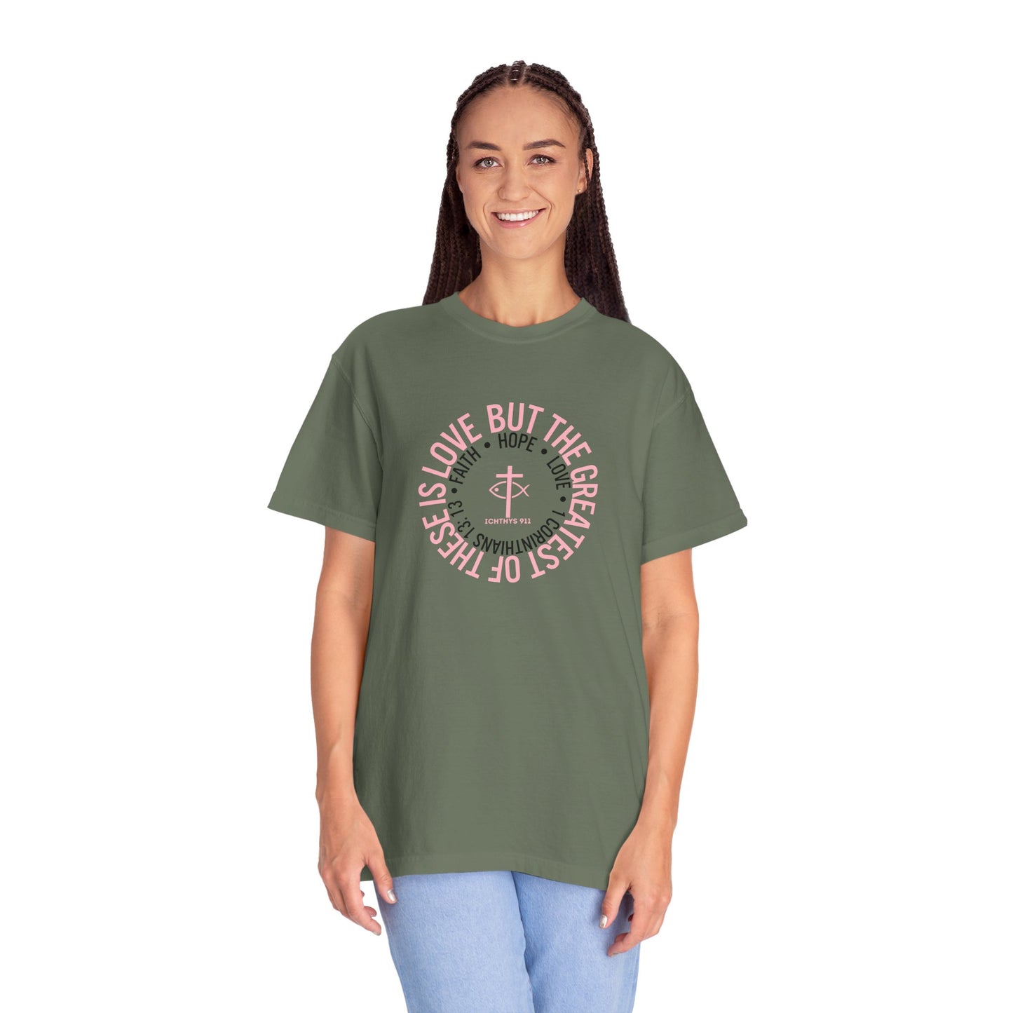 ICHTHYS 911 Pink Font "Faith, Hope, & Love Reverse" - Unisex Garment Dyed T-Shirt - 100% US Cotton - Men T-Shirt - Christian Women Tee - Faith-Inspired Shirt - Christian Fashion - Wear Your Faith