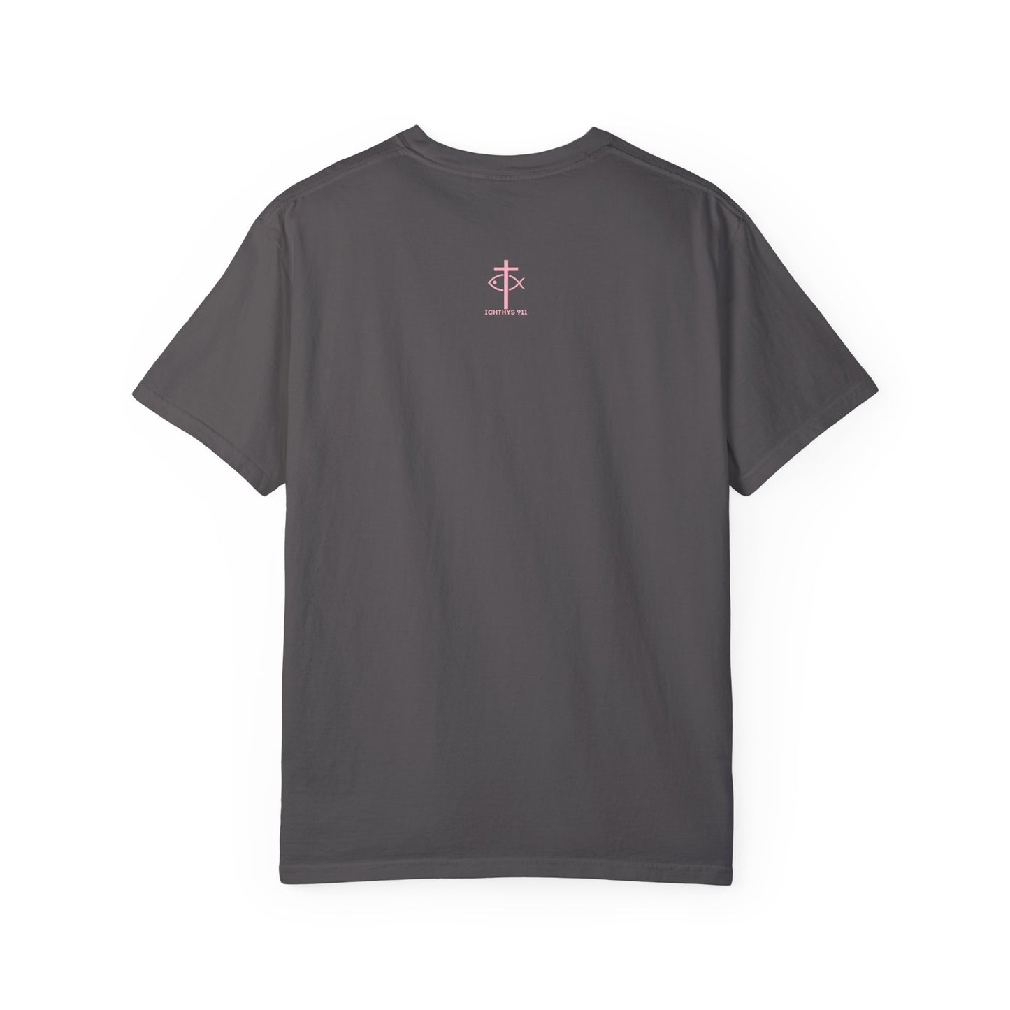 ICHTHYS 911 - Authentic - W/O IC 911 on Back -Christian Streetwear T-Shirt – Jesus Gym & Faith Fashion, Unisex Garment-Dyed T-Shirt Soft Pink Font