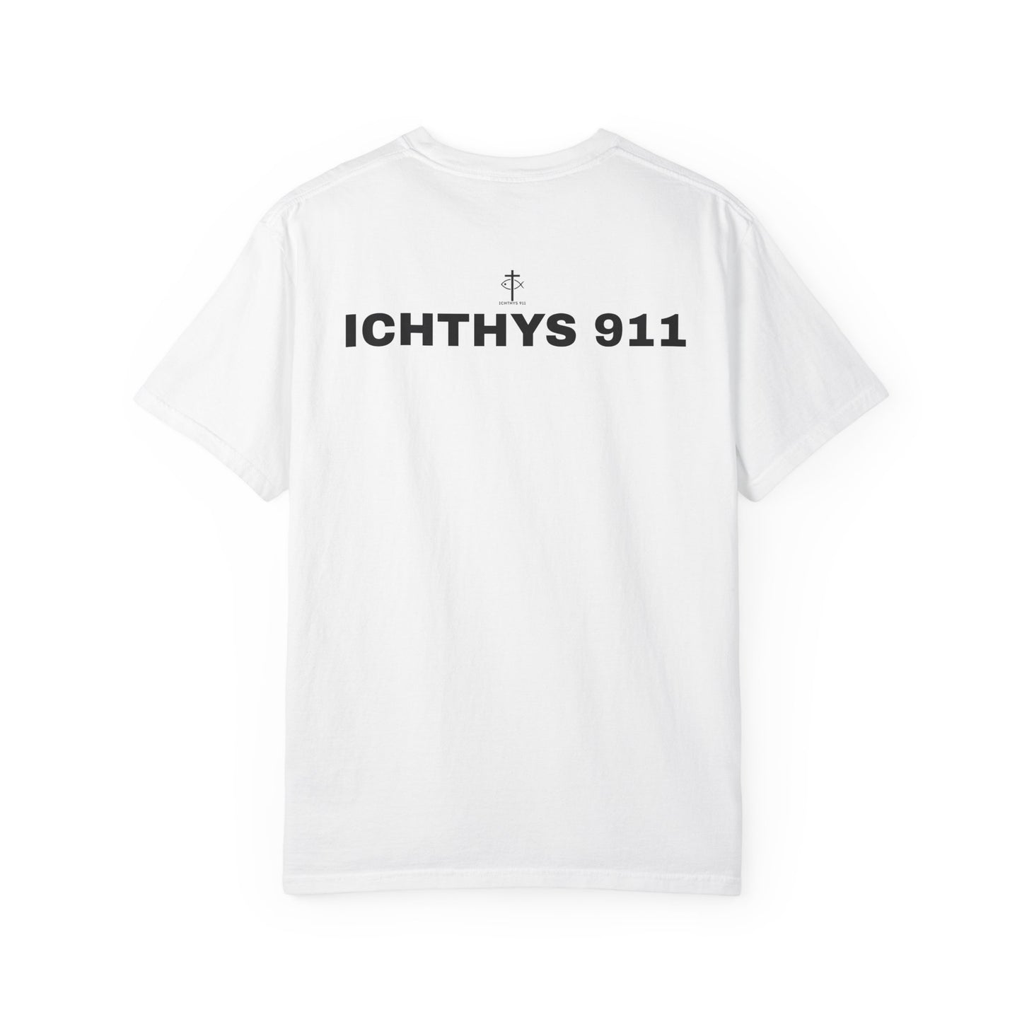 ICHTHYS 911 - Authentic - Christian Streetwear T-Shirt – Jesus Gym & Faith Fashion - Men T-Shirt - Women T-Shirt -Unisex Garment-Dyed T-Shirt Black Font