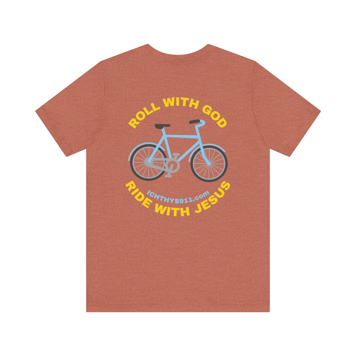 ICHTHYS 911 - "Roll With God Ride With Jesus" - Gold Font - Unisex T- Shirt - Lightweight 100% Cotton - Summer T - Arm Form Fitting - Men T- Shirt - Women T-Shirt - Christian T-Shirt