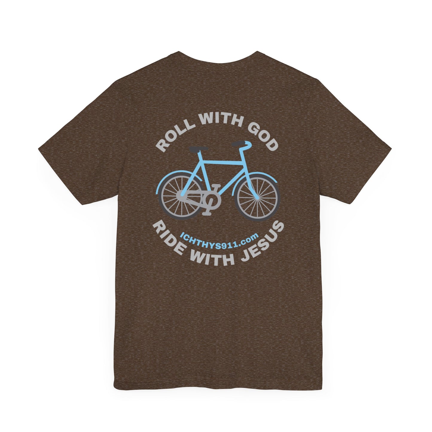 ICHTHYS 911 - "Roll With God Ride With Jesus" - Silver Font - Unisex T- Shirt - Lightweight 100% Cotton - Summer T - Arm Form Fitting - Men T- Shirt - Women T-Shirt - Christian T-Shirt