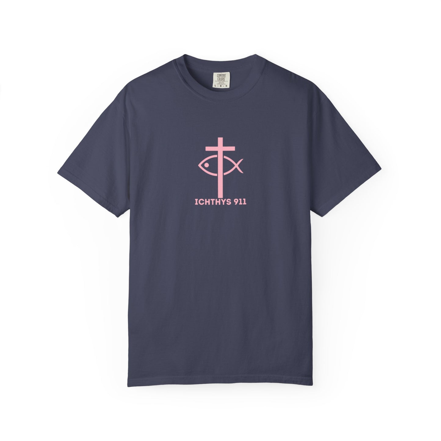 ICHTHYS 911 "Strength Through Christ Philippians 4:13" - Pink Font - Unisex Garment Dyed T-Shirt - 100% US Cotton -Men T-Shirt - Women T-Shirt - Christian Activewear - Wear Your Faith - T-Shirt