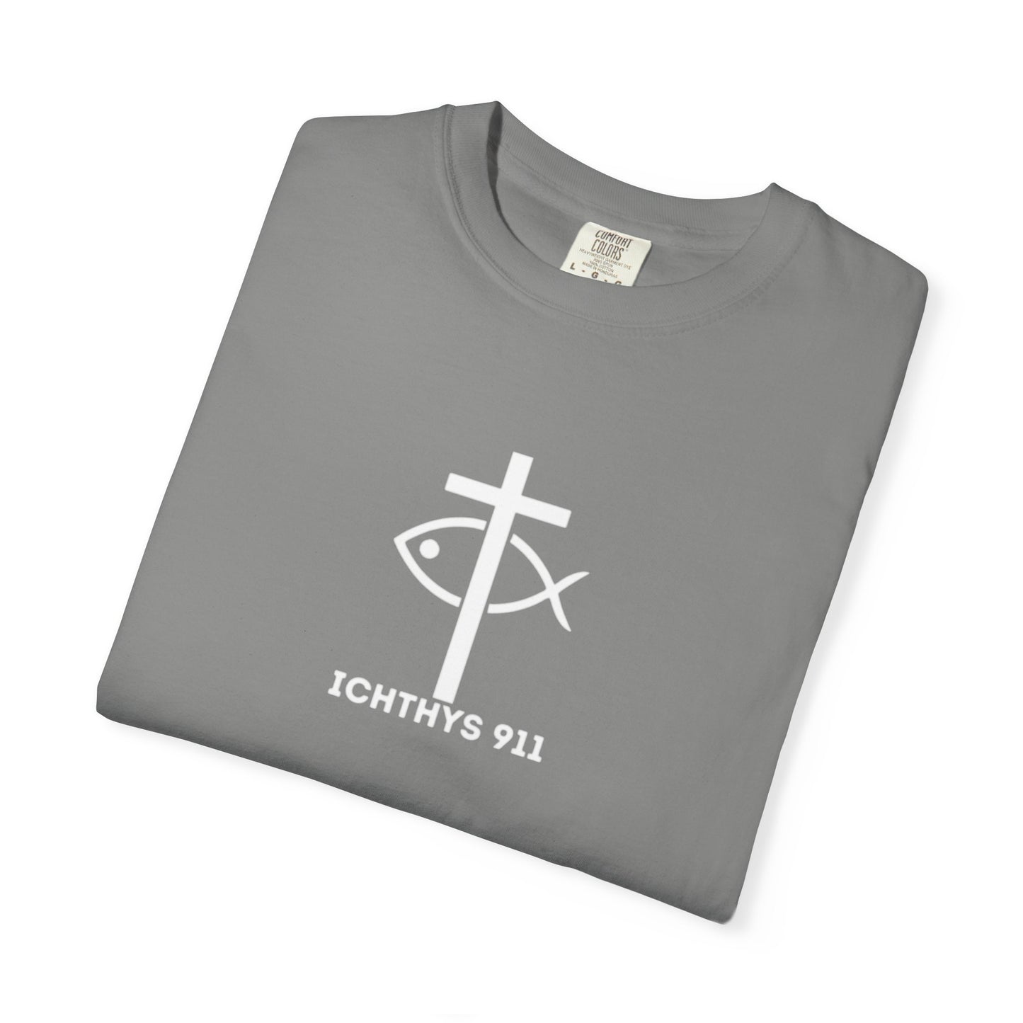 ICHTHYS 911 - 13th Disciple Collection - Christian Streetwear T-Shirt / Sweatshirt – Jesus Gym & Faith Fashion, Unisex Garment-Dyed T-Shirt White Font