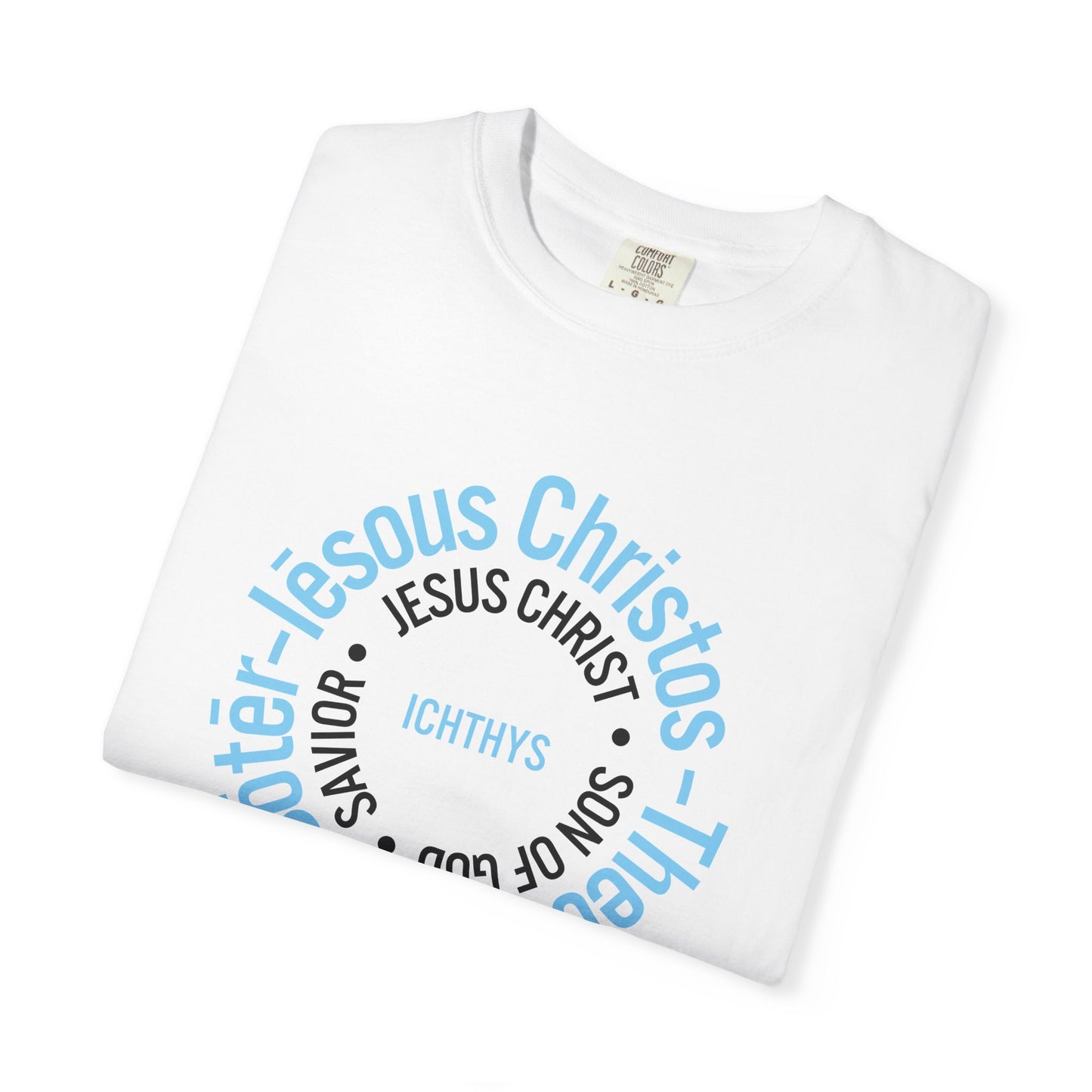 ICHTHYS 911 Blue & Black Font "Iēsous Christos, Theou Yios, Sōtēr" - Collection - Reverse Design - Unisex Garment Dyed - 100% US Cotton - Christian Graphic Tee - Gym - T - Christian Faith - Jesus Wear - Women T-Shirt - Men T-Shirt
