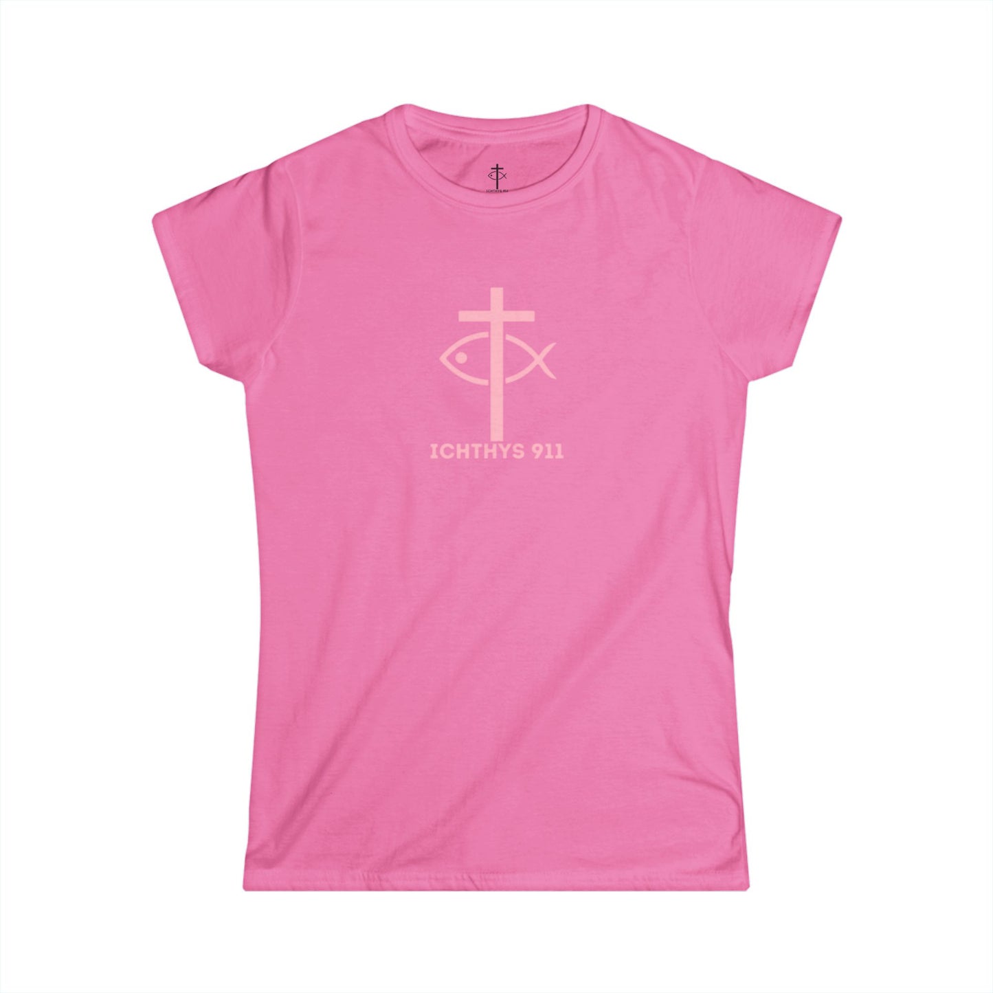 ICHTHYS 911 Pink Font "Love, Hope, Faith - Love is the Greatest" - Semi Fitted - Inspirational Faith Tee for Women - Wear Your Faith - 1 Corinthians