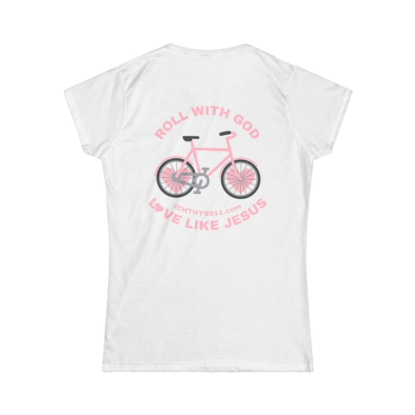 ICHTHYS 911 - "Roll With God Love Like Jesus" - Pink Font - Faith-Inspired Women's Tee - Summer Light T-Shirt - Wear Your Faith - Soft style Tee