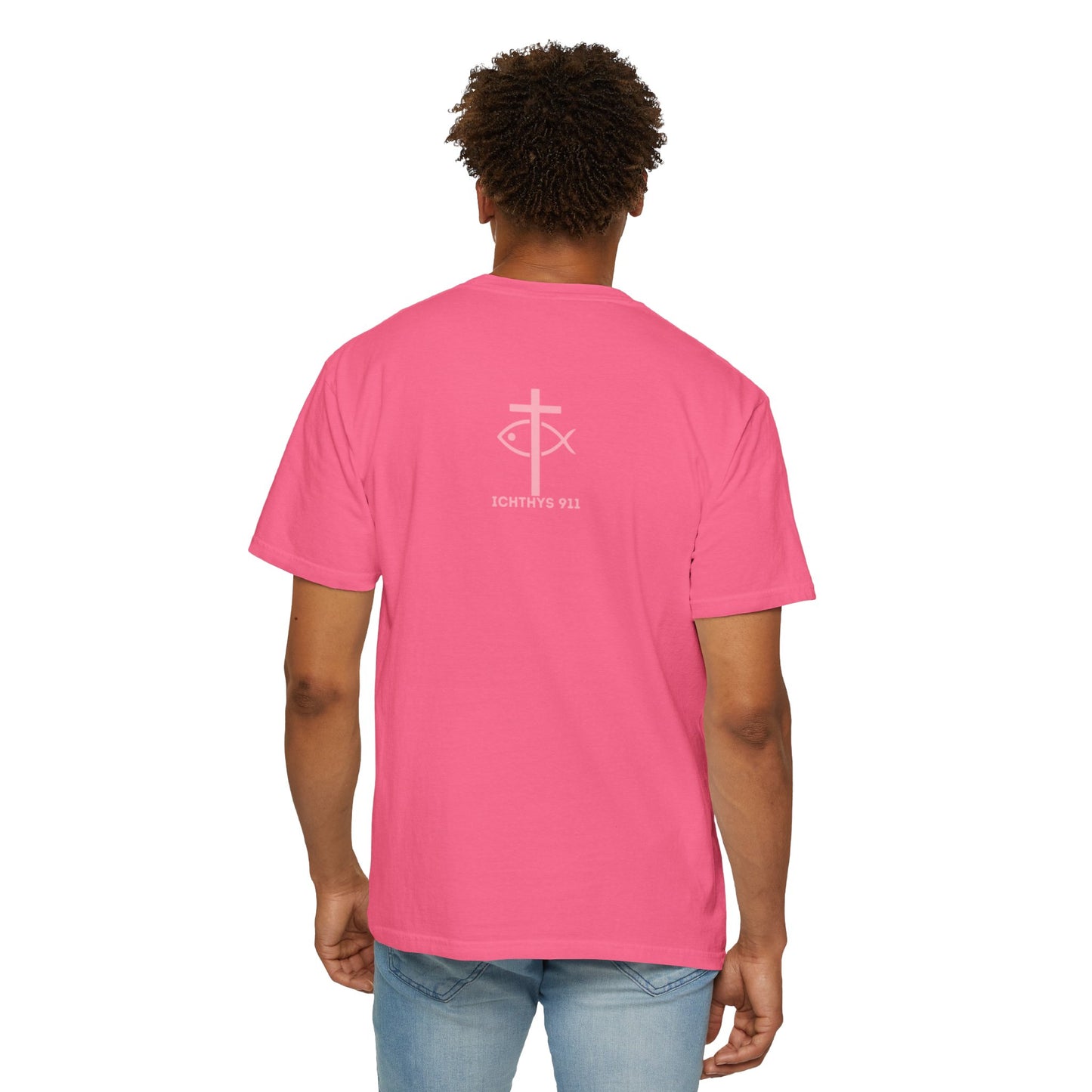 ICHTHYS 911 Pink Font "Faith, Hope, & Love Reverse" - Unisex Garment Dyed T-Shirt - 100# US Cotton - Men T-Shirt - Women Tee - Christian T- Shirt -Faith-Inspired Shirt - Christian Fashion - Wear Your Faith
