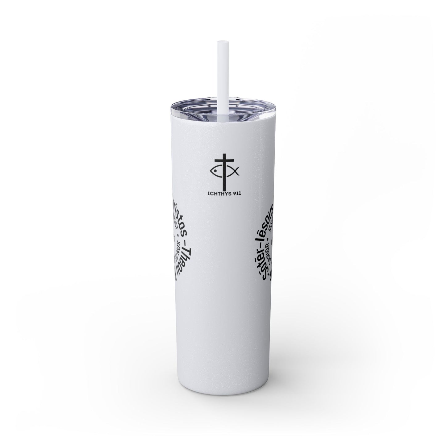 ICHTHYS 911 Black Font - Faith-Inspired Skinny Tumbler with Straw - 20oz - Faith