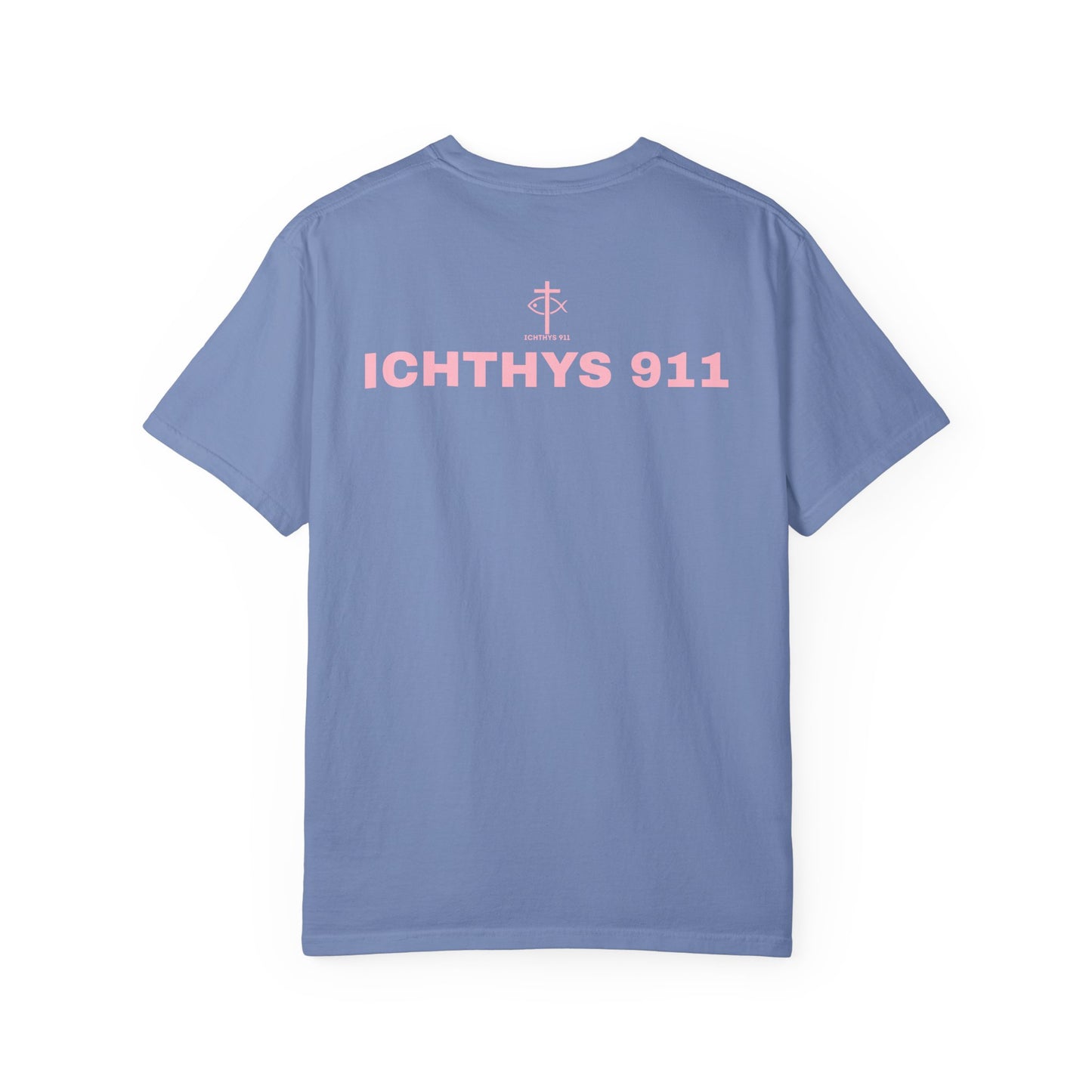 ICHTHYS 911 - Authentic - Christian Streetwear T-Shirt / Sweatshirt – Jesus Gym & Faith Fashion, Unisex Garment-Dyed T-Shirt Soft Pink Font