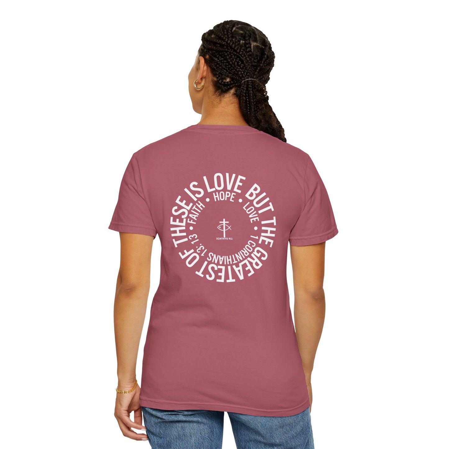 ICHTHYS 911 - White Font "Faith, Hope, & Love" - Garment Dyed - 100% US Cotton - Unisex T-Shirt - Men T-Shirt - Christian Women Tee - Faith-Inspired Shirt - Christian Fashion - Wear Your Faith - Additional Colors