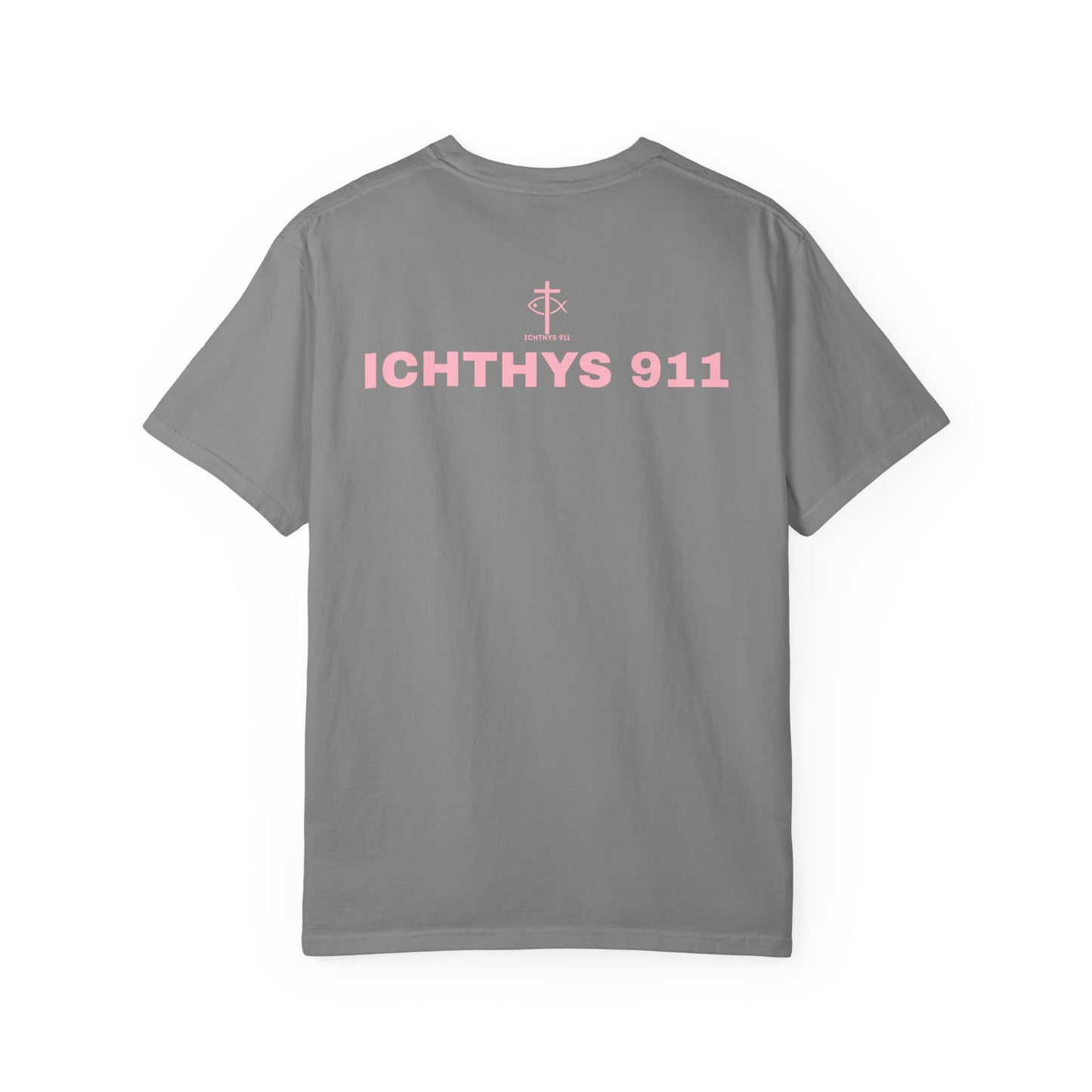 ICHTHYS 911 - Authentic - Christian Streetwear T-Shirt / Sweatshirt – Jesus Gym & Faith Fashion, Unisex Garment-Dyed T-Shirt Soft Pink Font