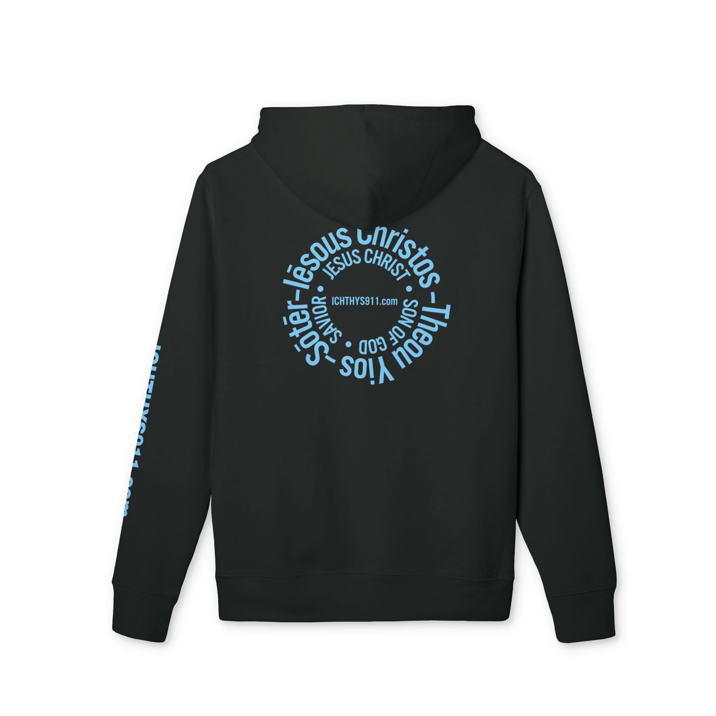Iēsous Christos, Theou Yios, Sōtēr = Jesus Christ, Son of God, Savior - Unisex - Blue Font - Sweatshirt - ICHTHYS 911 - Hoodie -100% Organic- Heavy