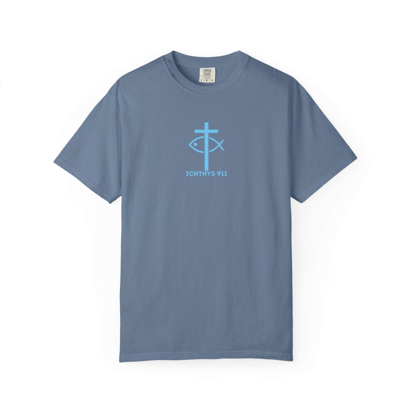 ICHTHYS 911 - "Jesus Christ Son of God Savior" Blue Font - Christian Streetwear T-Shirt – Jesus Gym & Faith Fashion, Unisex Garment-Dyed T-Shirt Blue Font