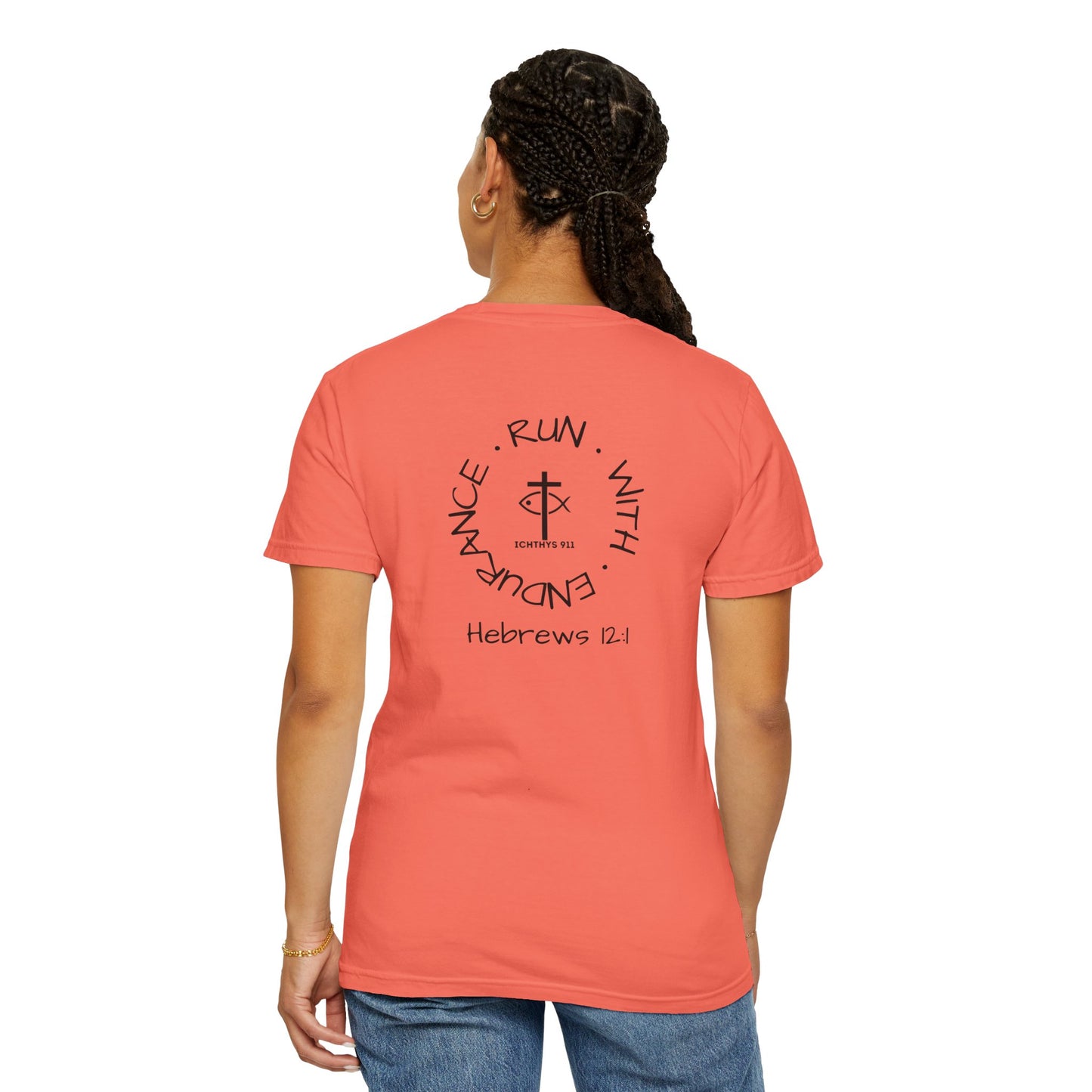 ICHTHYS 911 Black Font - "Run With Endurance Hebrews 12:1" - Unisex Garment Dyed T-Shirt -100% US Cotton - Men T-Shirt - Women T-Shirt - Bible Verse - Christian Faith - Christian Workout