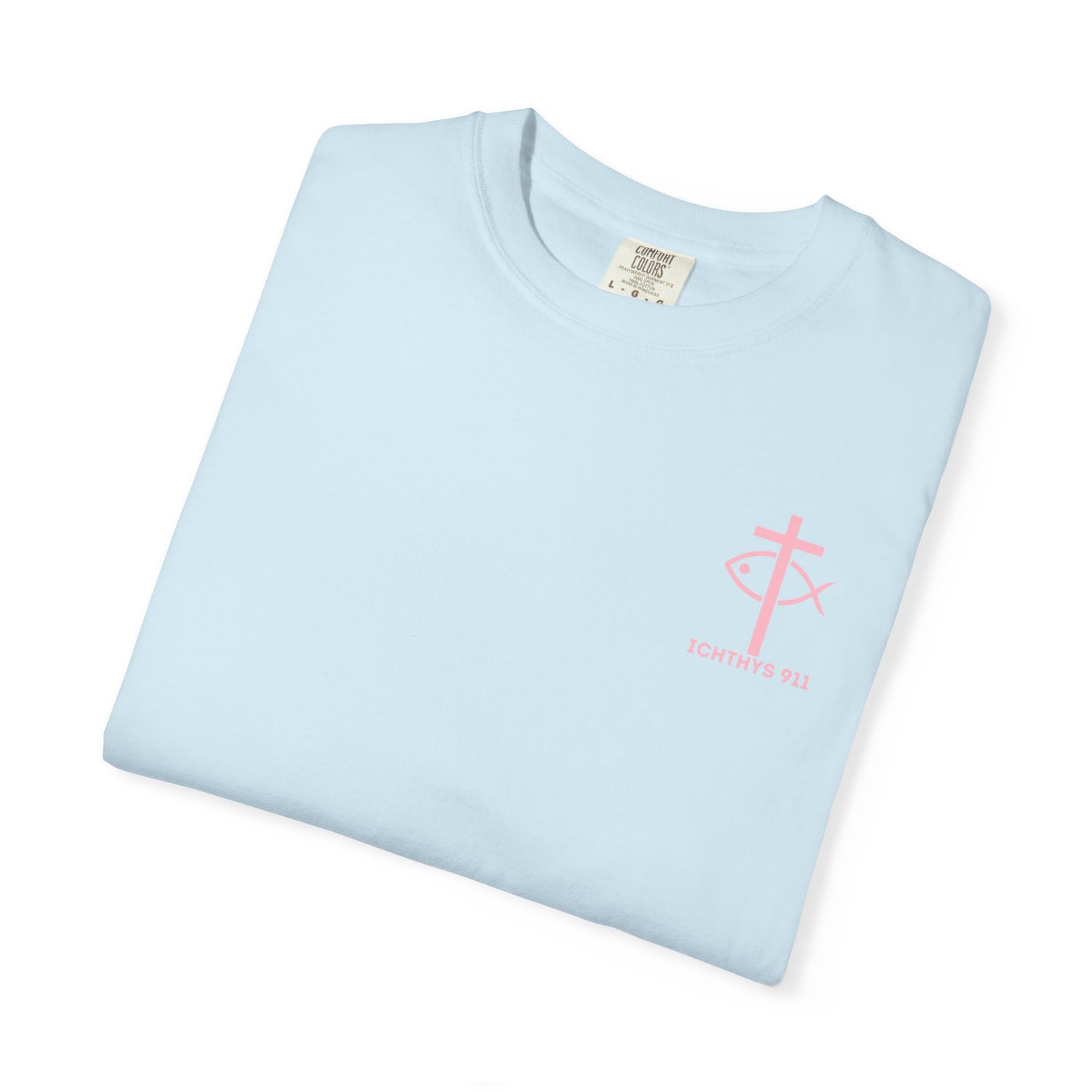 ICHTHYS 911 Pink Font "Badge Collection" - Unisex Garment Dyed T-Shirt 100% US Cotton - Christian Graphic Tee - Gym - T - Christian Faith - Jesus Wear - Women T-Shirt - Men T-Shirt - Garment Dyed