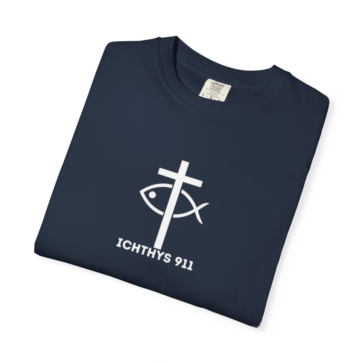 ICHTHYS 911 - 13th Disciple Collection - Christian Streetwear T-Shirt / Sweatshirt – Jesus Gym & Faith Fashion, Unisex Garment-Dyed T-Shirt White Font