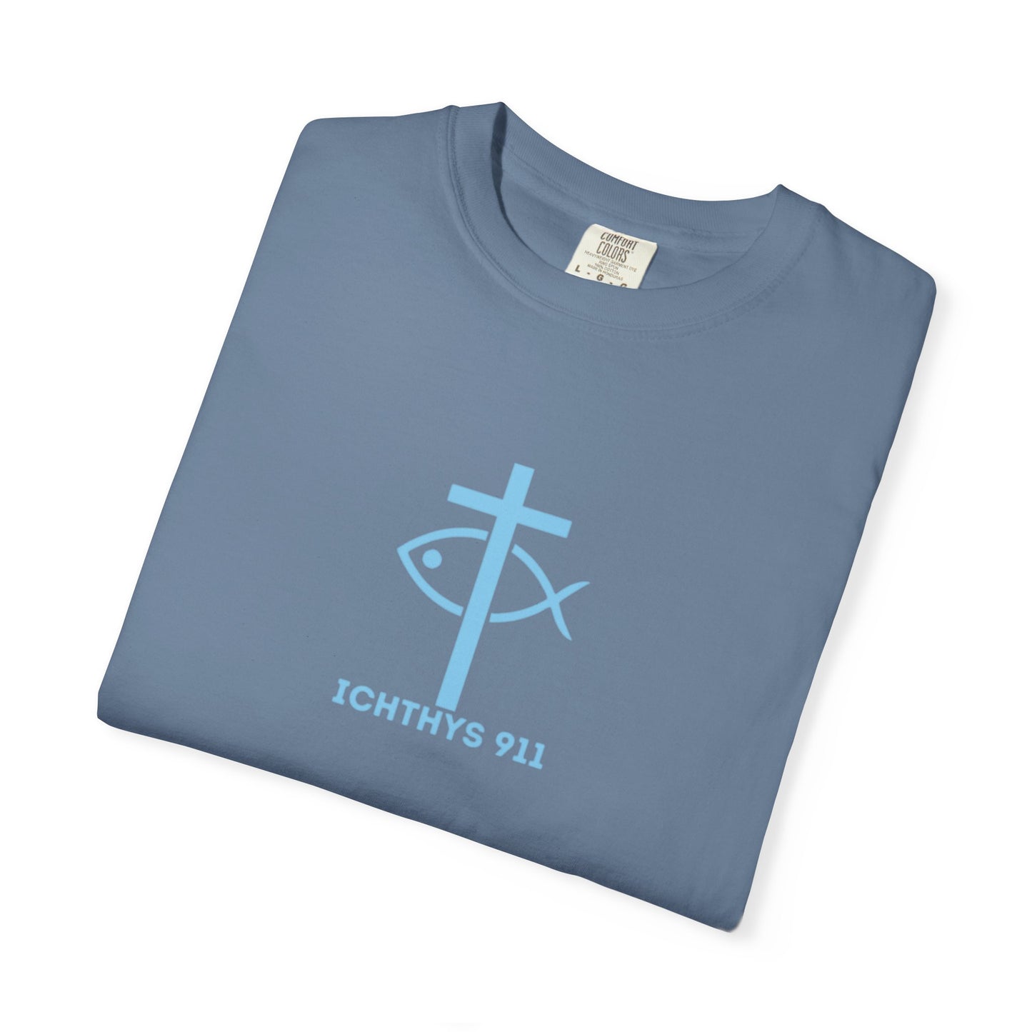 ICHTHYS 911 - Blue Font "Faith, Hope, & Love" - Unisex T-Shirt - Men T-Shirt - Christian Women Tee - Faith-Inspired Shirt - Christian Fashion - Wear Your Faith
