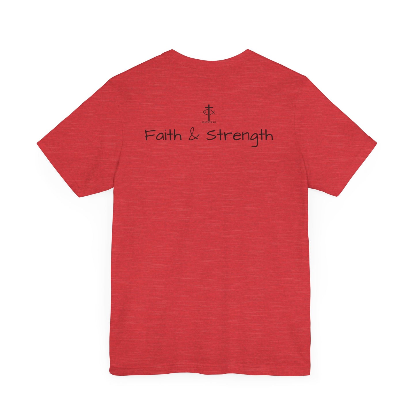 ICHTHYS 911 - Lightweight fabric - Unisex - 100% Airlume combed and ring-spun cotton - Light weight T-Shirt - Faith & Strength