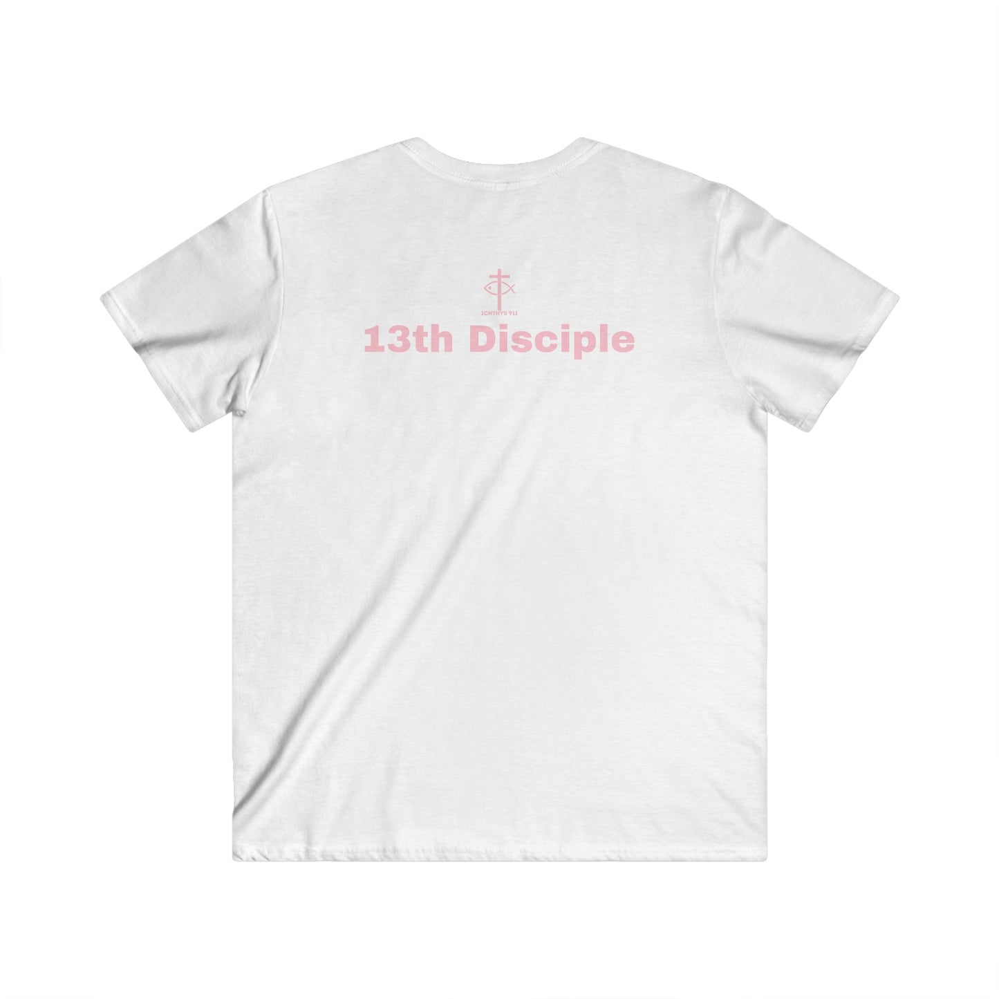 "13th Disciple" Collection - Men's Fitted V-Neck Short Sleeve T - Shirt - Faith-Inspired - Christian Faith - Light Pink Font - ICHTHYS 911