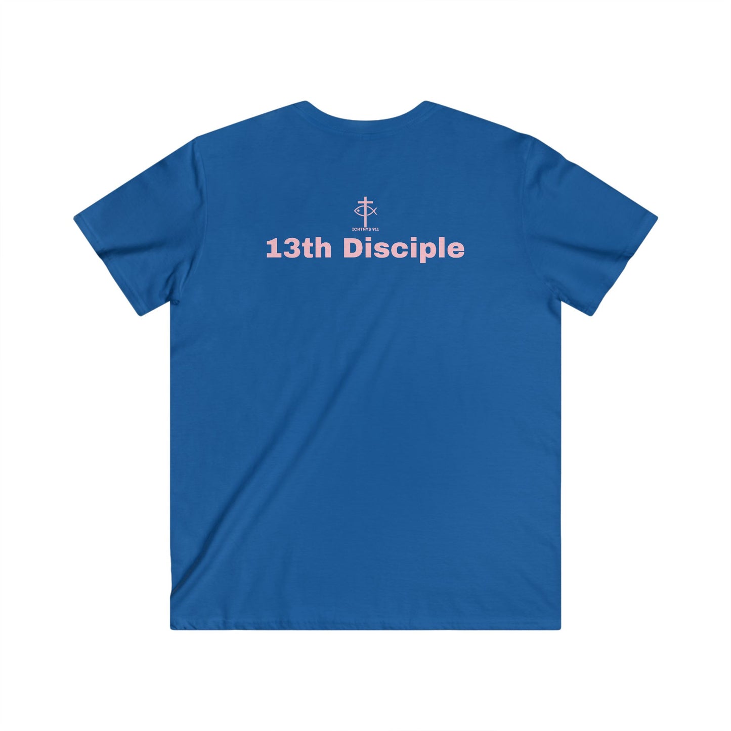 "13th Disciple" Collection - Men's Fitted V-Neck Short Sleeve T - Shirt - Faith-Inspired - Christian Faith - Light Pink Font - ICHTHYS 911