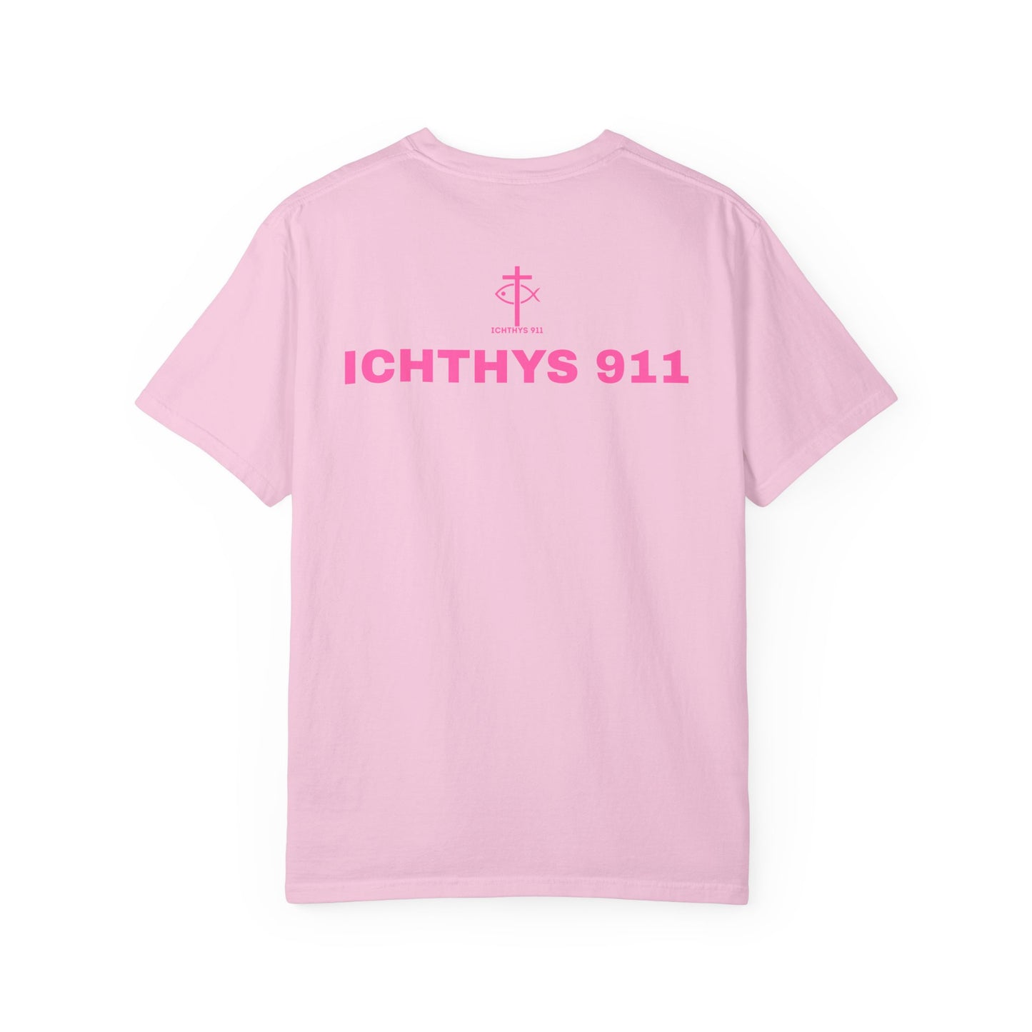 ICHTHYS 911 - "Authentic Design" - Pink Font - Unisex - Men T-Shirt - Women T-Shirt - Christian Streetwear T-Shirt – Jesus Gym & Faith Fashion, Unisex Garment-Dyed T-Shirt