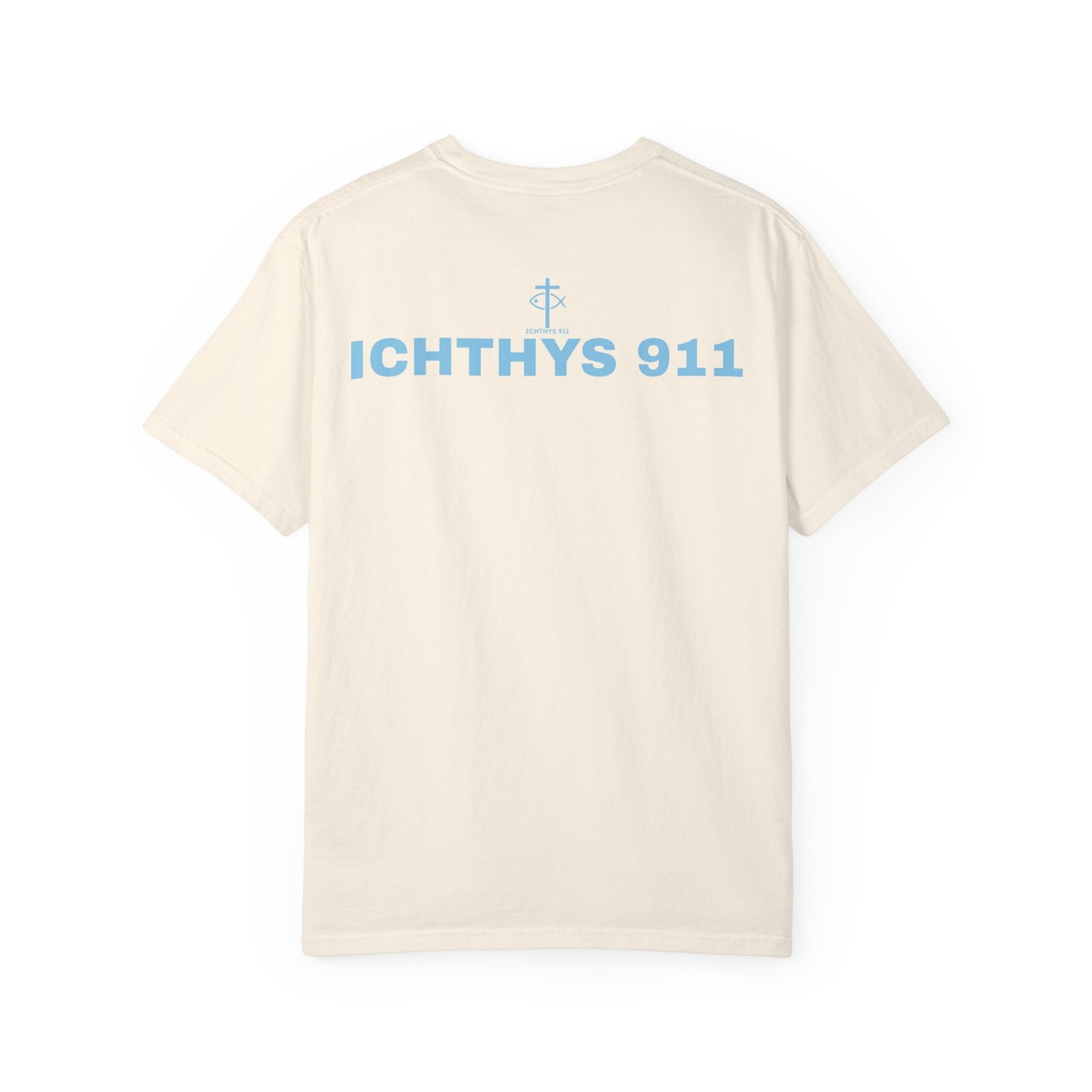 ICHTHYS 911 - Authentic - Christian Streetwear T-Shirt – Jesus Gym & Faith Fashion, Unisex Garment-Dyed T-Shirt Blue Font