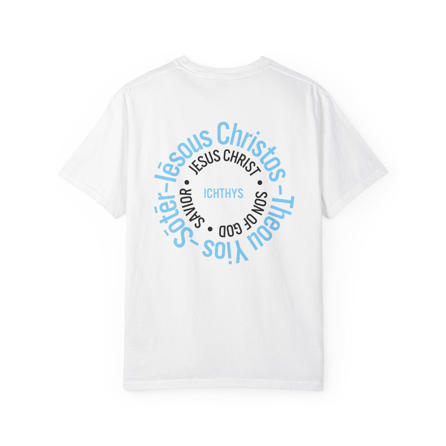 ICHTHYS 911 - Blue Font "Iēsous Christos, Theou Yios, Sōtēr" - Garment-Dyed - 100% US Cotton - Unisex T-Shirt - Men T-Shirt - Women T-Shirt - Christian Symbol - Greek - Faith Inspired -Christian Streetwear – Jesus Gym & Faith Fashion, Unisex Garment