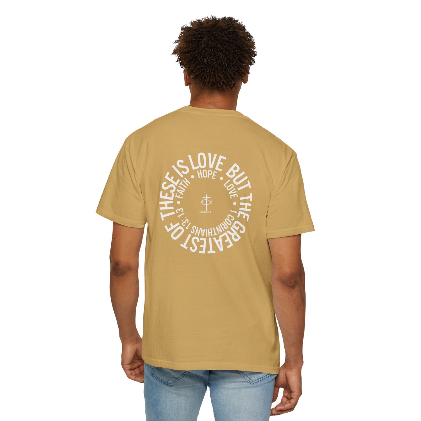 ICHTHYS 911 - White Font "Faith, Hope, & Love" - Garment Dyed - 100% US Cotton - Unisex T-Shirt - Men T-Shirt - Christian Women Tee - Faith-Inspired Shirt - Christian Fashion - Wear Your Faith - Additional Colors