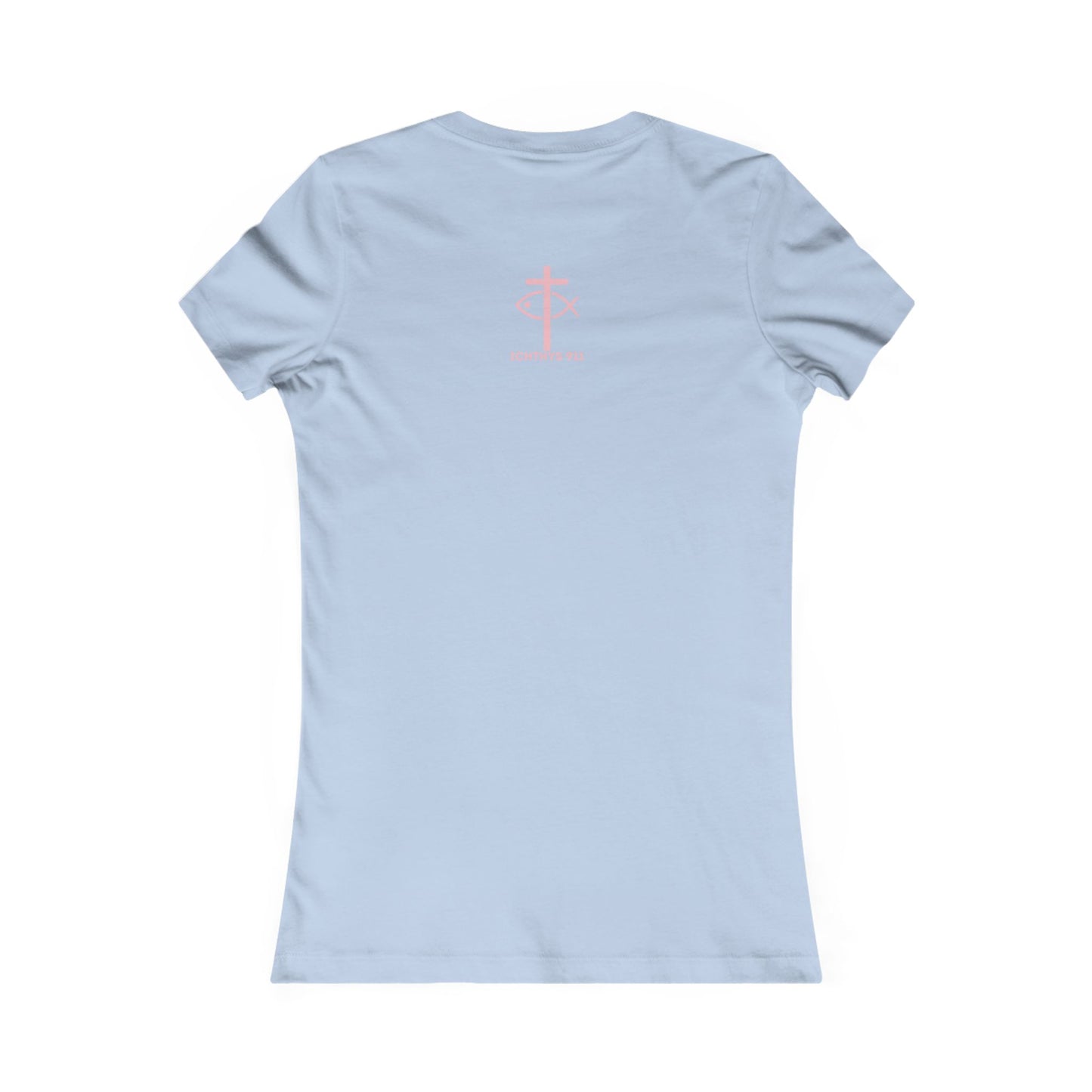 ICHTHYS 911 "Faith Hope Love" Inspirational Women's Favorite Tee - Reverse Design - Love and Positivity Shirt - Slim Fit with Longer Body Length