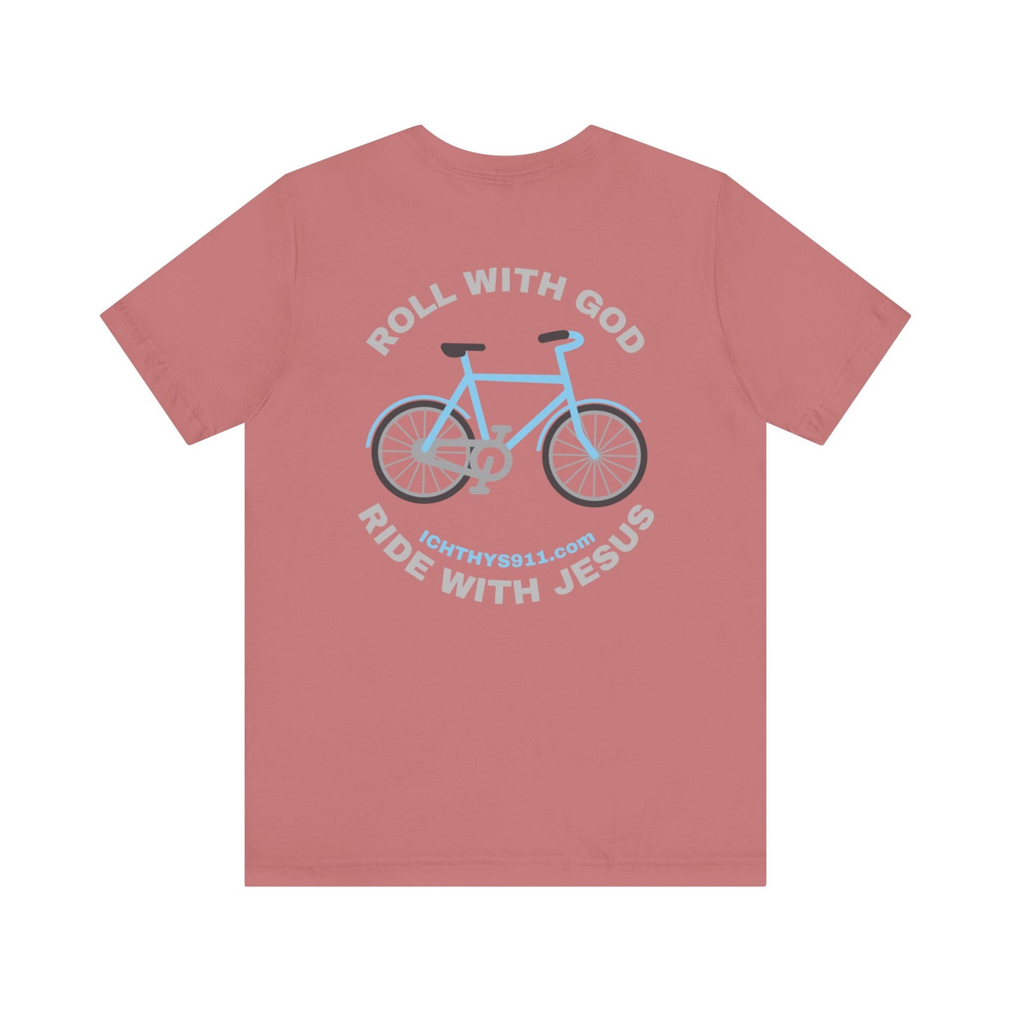 ICHTHYS 911 - "Roll With God Ride With Jesus" - Silver Font - Unisex T- Shirt - Lightweight 100% Cotton - Summer T - Arm Form Fitting - Men T- Shirt - Women T-Shirt - Christian T-Shirt