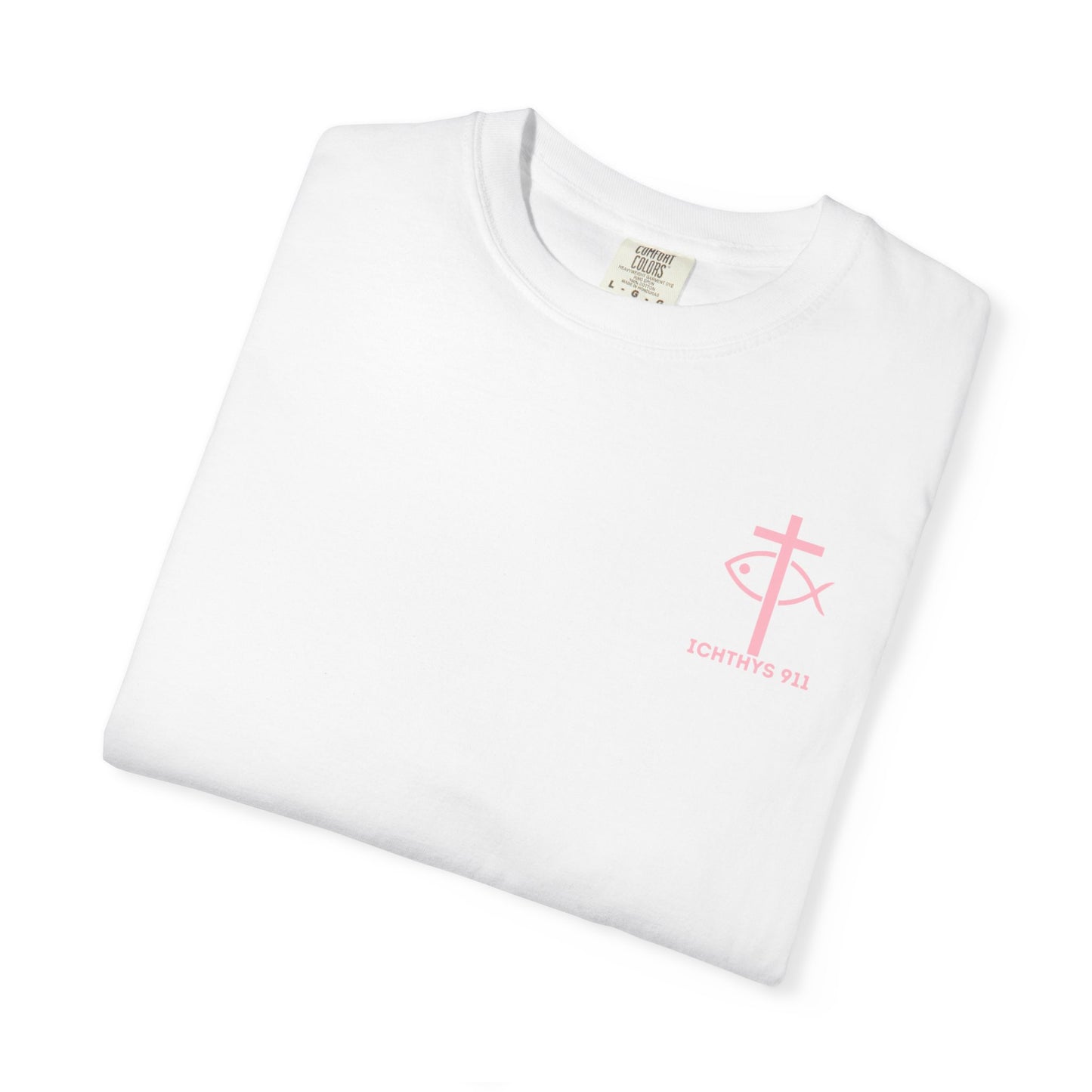 ICHTHYS 911 Pink Font "Badge Collection" - Unisex Garment Dyed T-Shirt 100% US Cotton - Christian Graphic Tee - Gym - T - Christian Faith - Jesus Wear - Women T-Shirt - Men T-Shirt - Garment Dyed