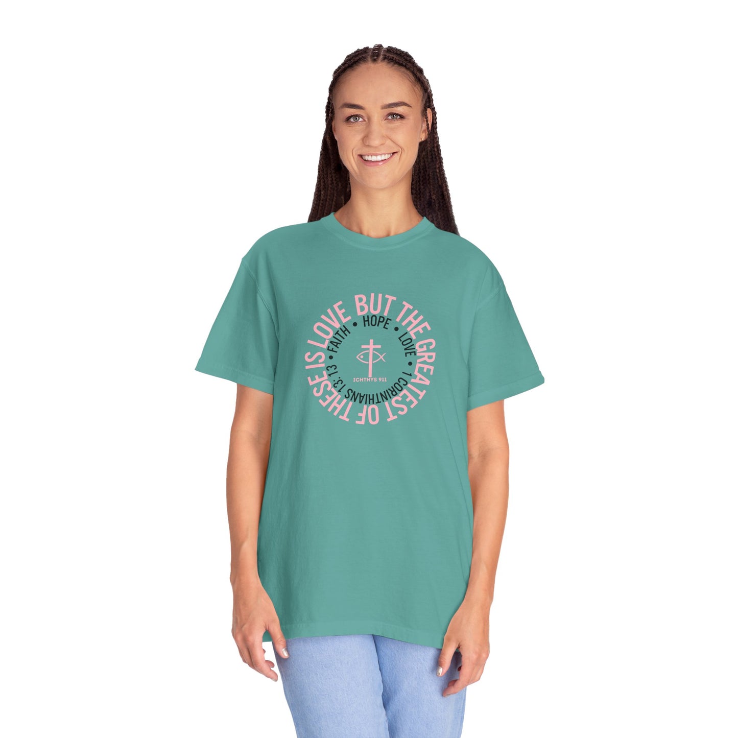 ICHTHYS 911 Pink Font "Faith, Hope, & Love Reverse" - Unisex Garment Dyed T-Shirt - 100% US Cotton - Men T-Shirt - Christian Women Tee - Faith-Inspired Shirt - Christian Fashion - Wear Your Faith