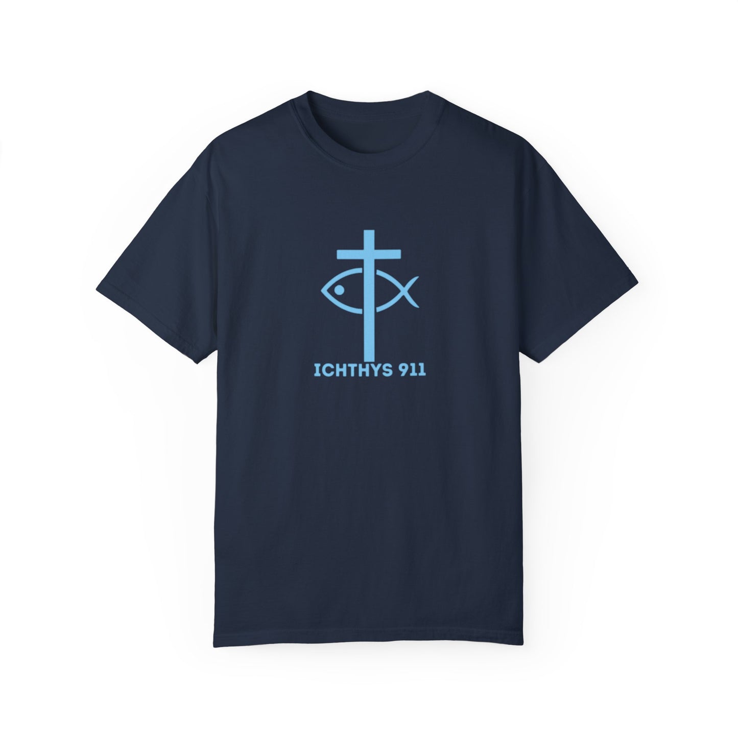 ICHTHYS 911 - Authentic - Christian Streetwear T-Shirt – Jesus Gym & Faith Fashion, Unisex Garment-Dyed T-Shirt Blue Font